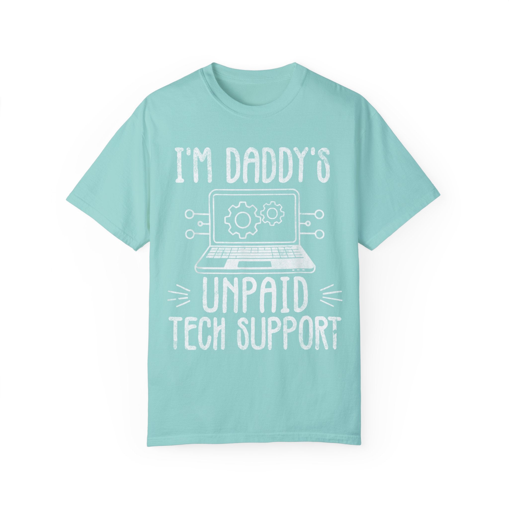 I'm Daddy's Unpaid Tech Support Funny T-shirt