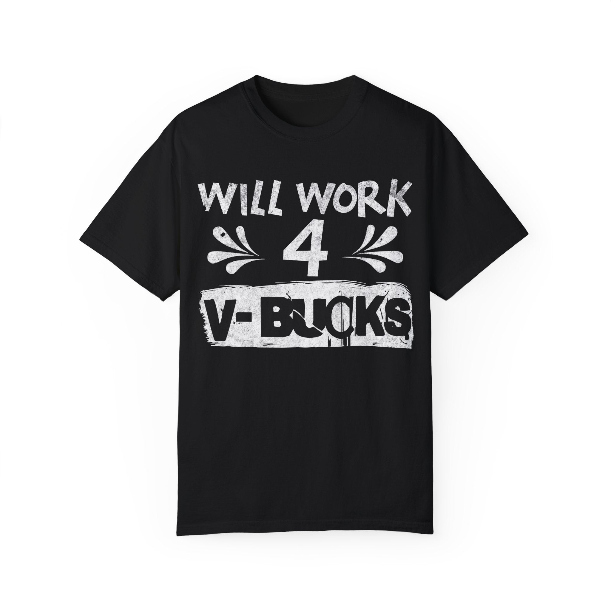 Will Work for V-Bucks Funny Gamer T-shirt