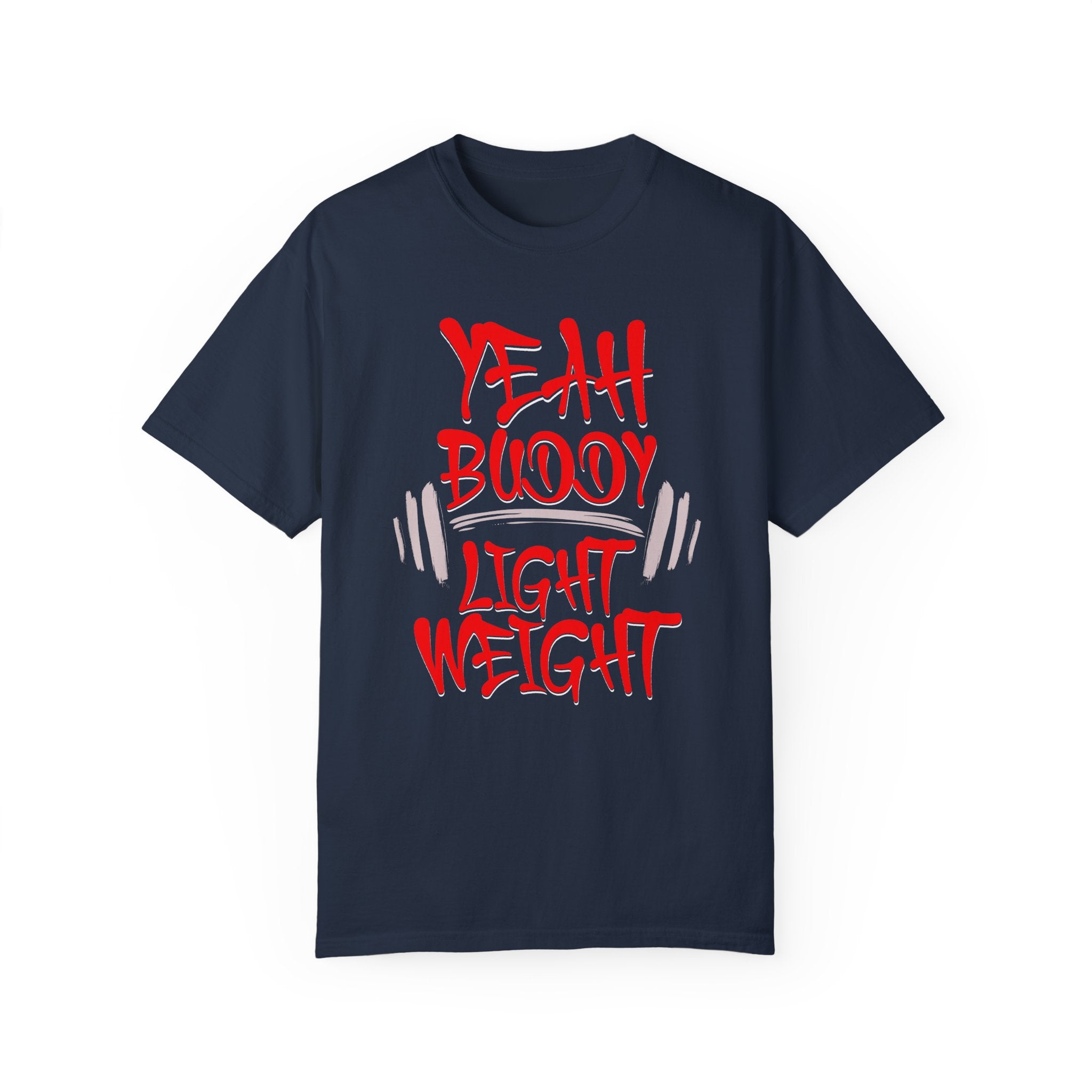 Light Weight Baby – Gym Yeah T-shirt