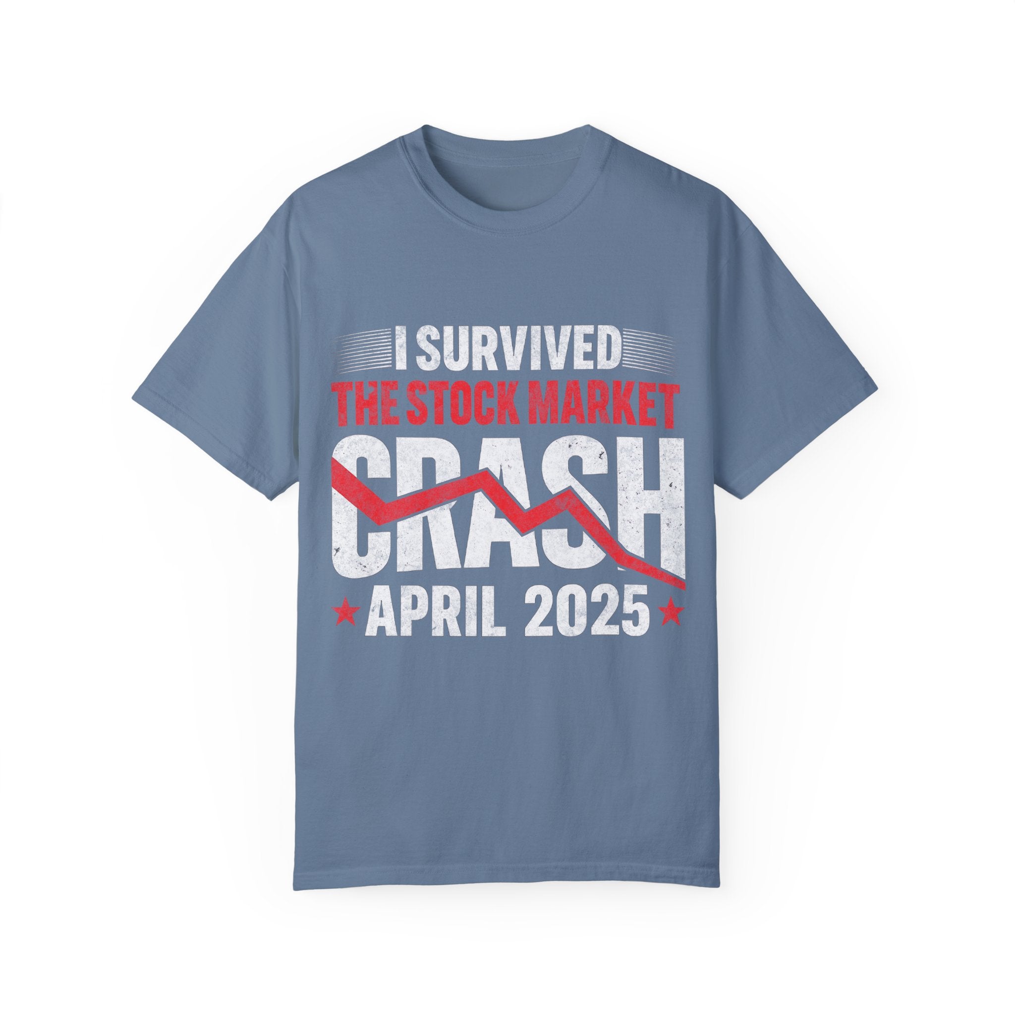 I Survived the Stock Market Crash April 2025 T-shirt