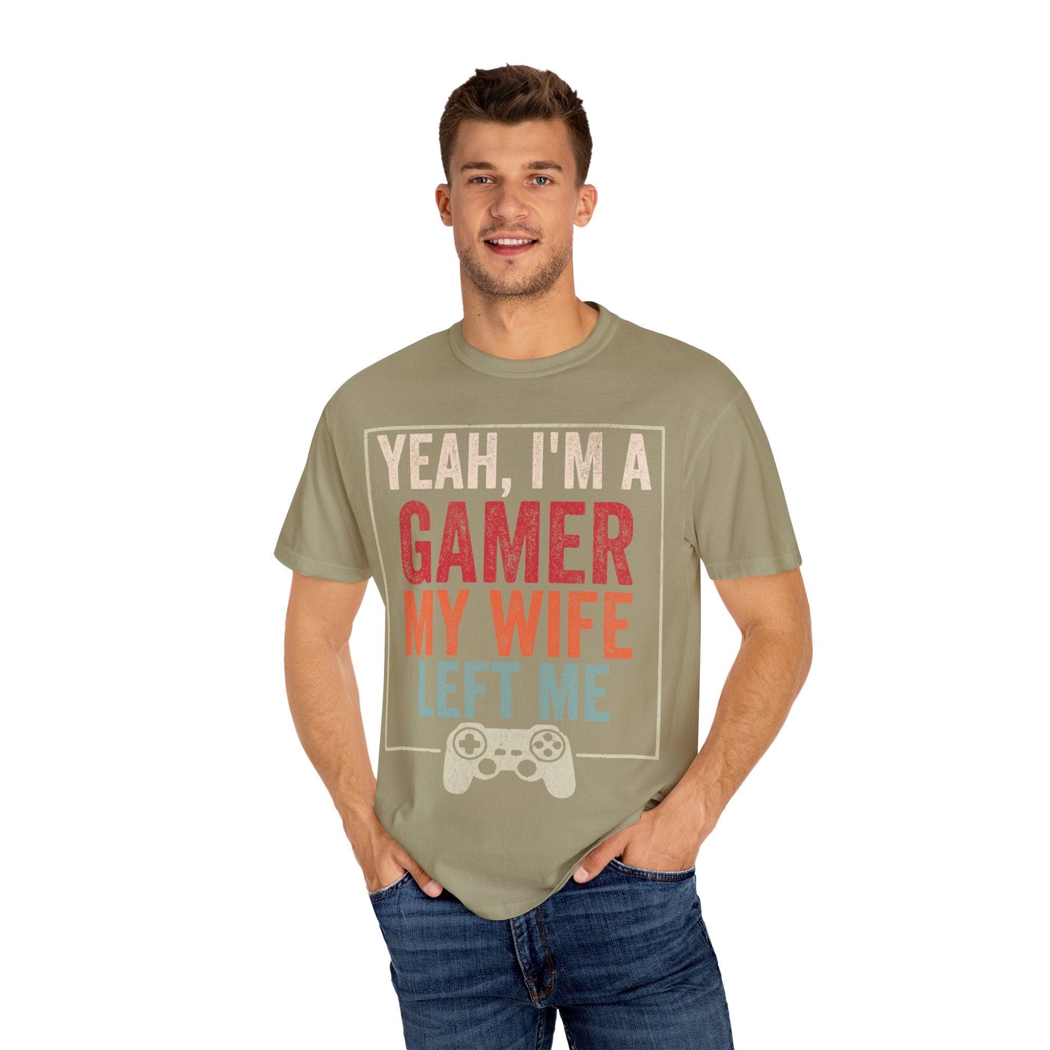 Yeah, I'm a Gamer, My Wife Left Me Gaming T-shirt
