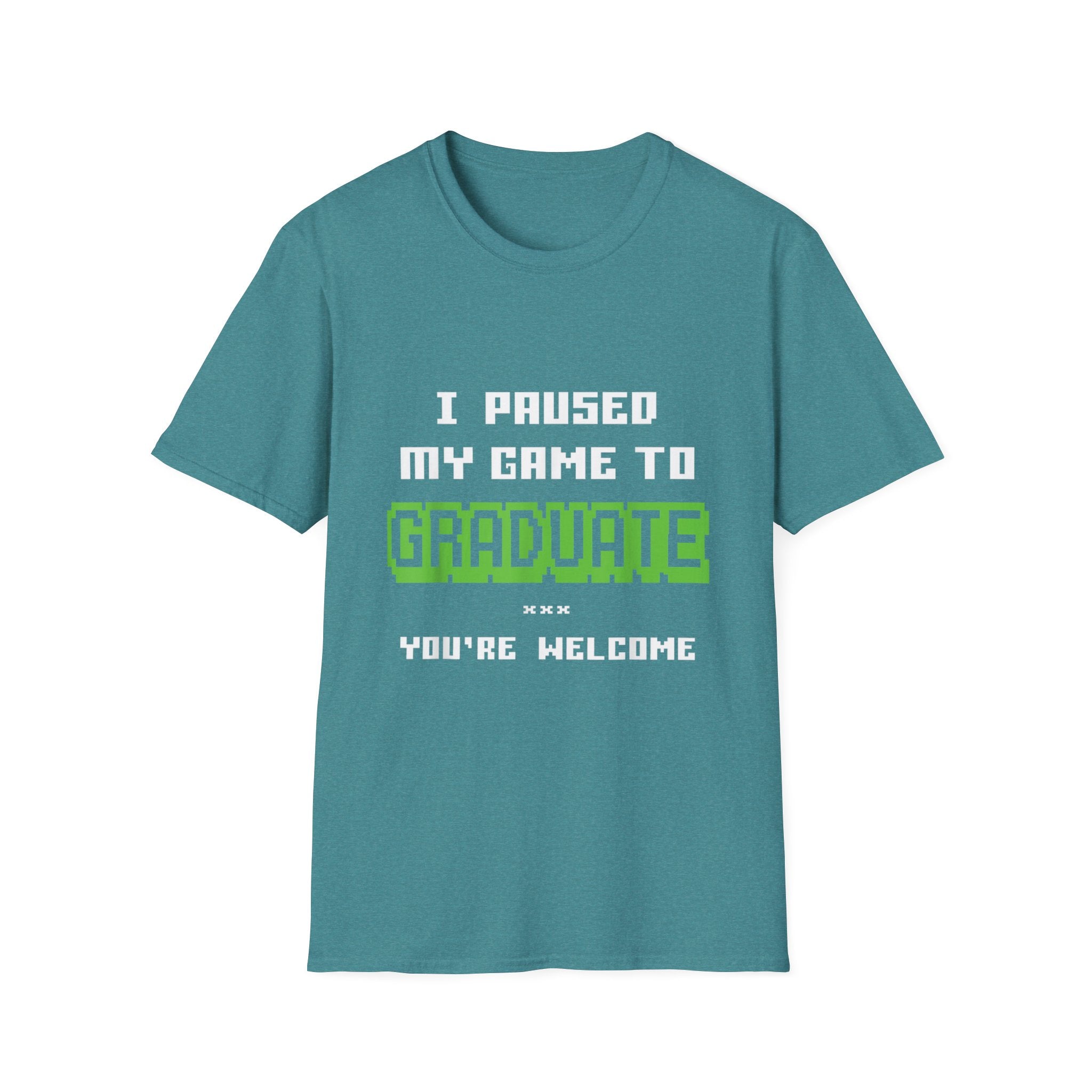 I Paused My Game to Graduate Gamer Graduation T-shirt