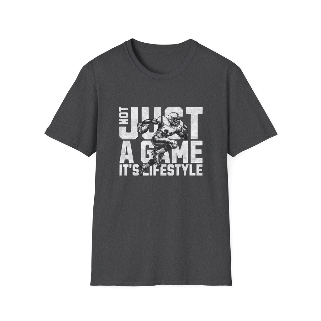 Not Just a Game, It’s a Lifestyle Football T-Shirt