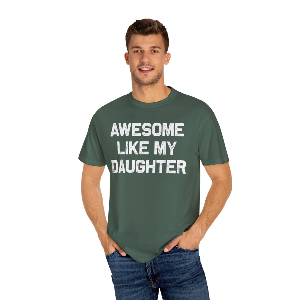 Awesome Like My Daughter – Father’s Day T-shirt