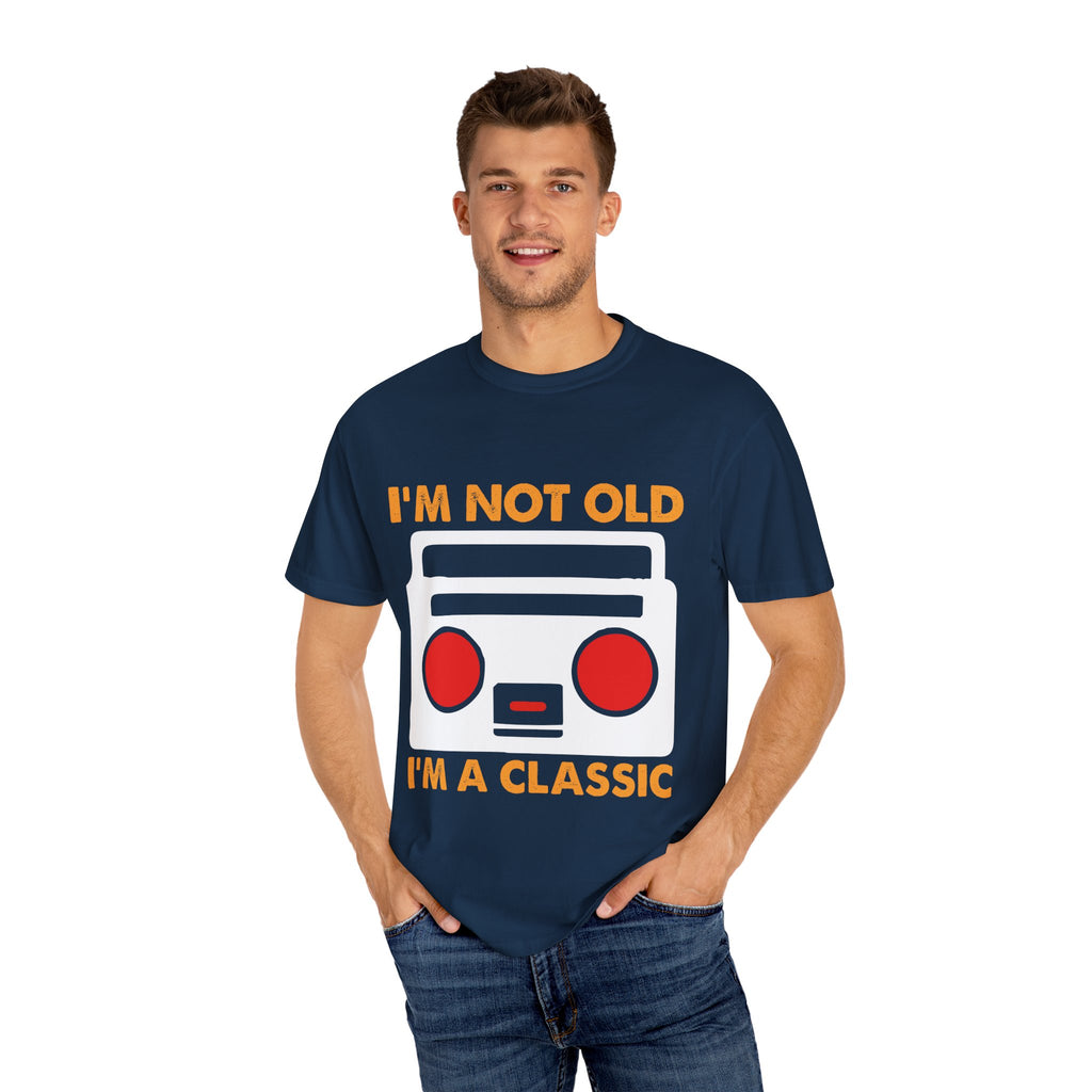 I'm Not Old, I'm a Classic – Retro Music Boombox T-shirt