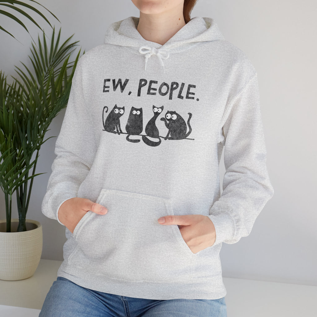 Funny Cats Ew, People Hooded Sweatshirt Hoodie