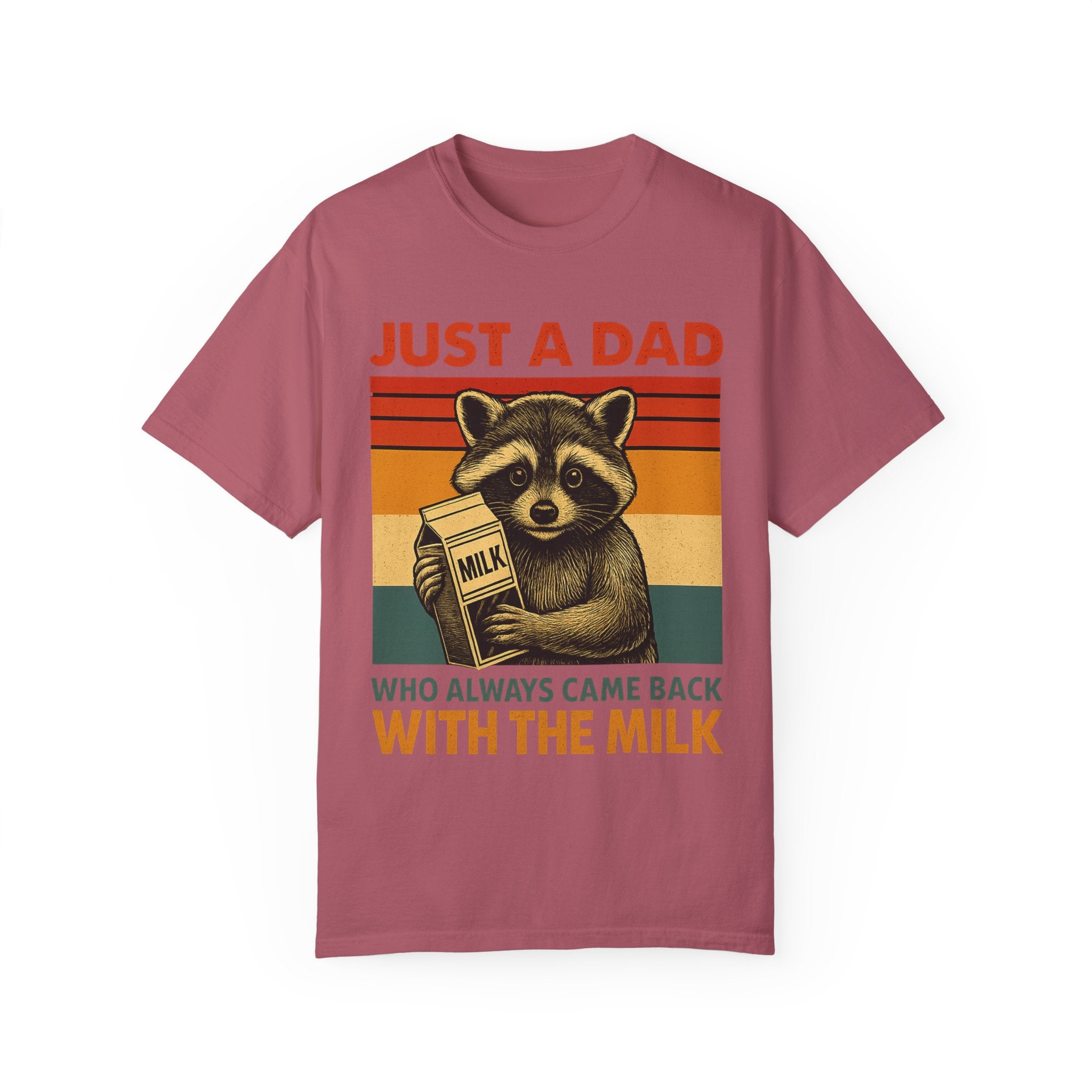 Just a Dad Who Always Came Back with the Milk – Father’s Day T-shirt