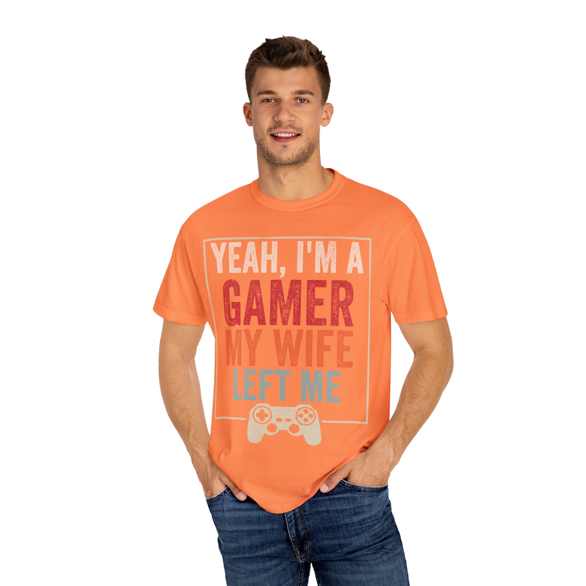 Yeah, I'm a Gamer, My Wife Left Me Gaming T-shirt