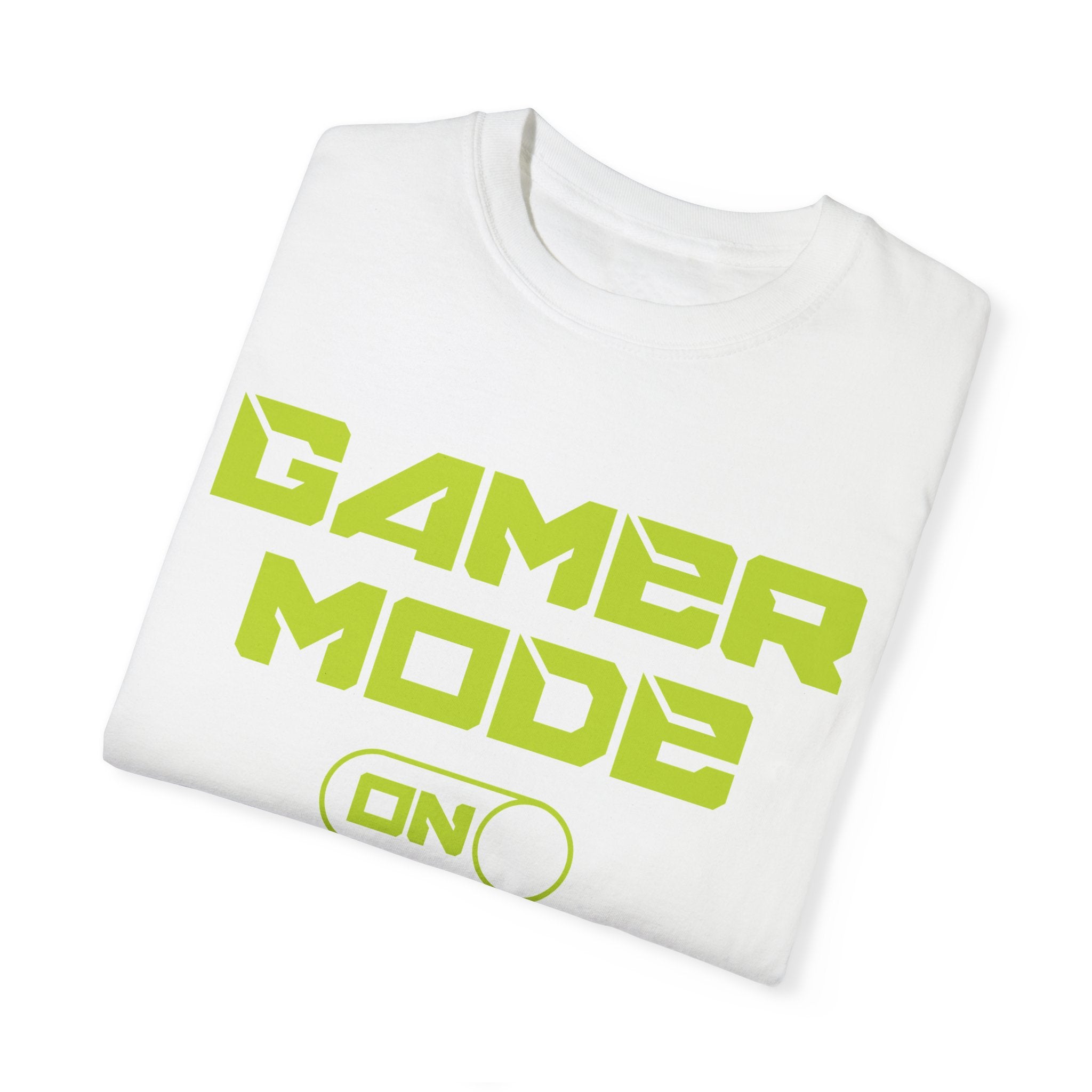 Gamer Mode ON Gamer T-shirt