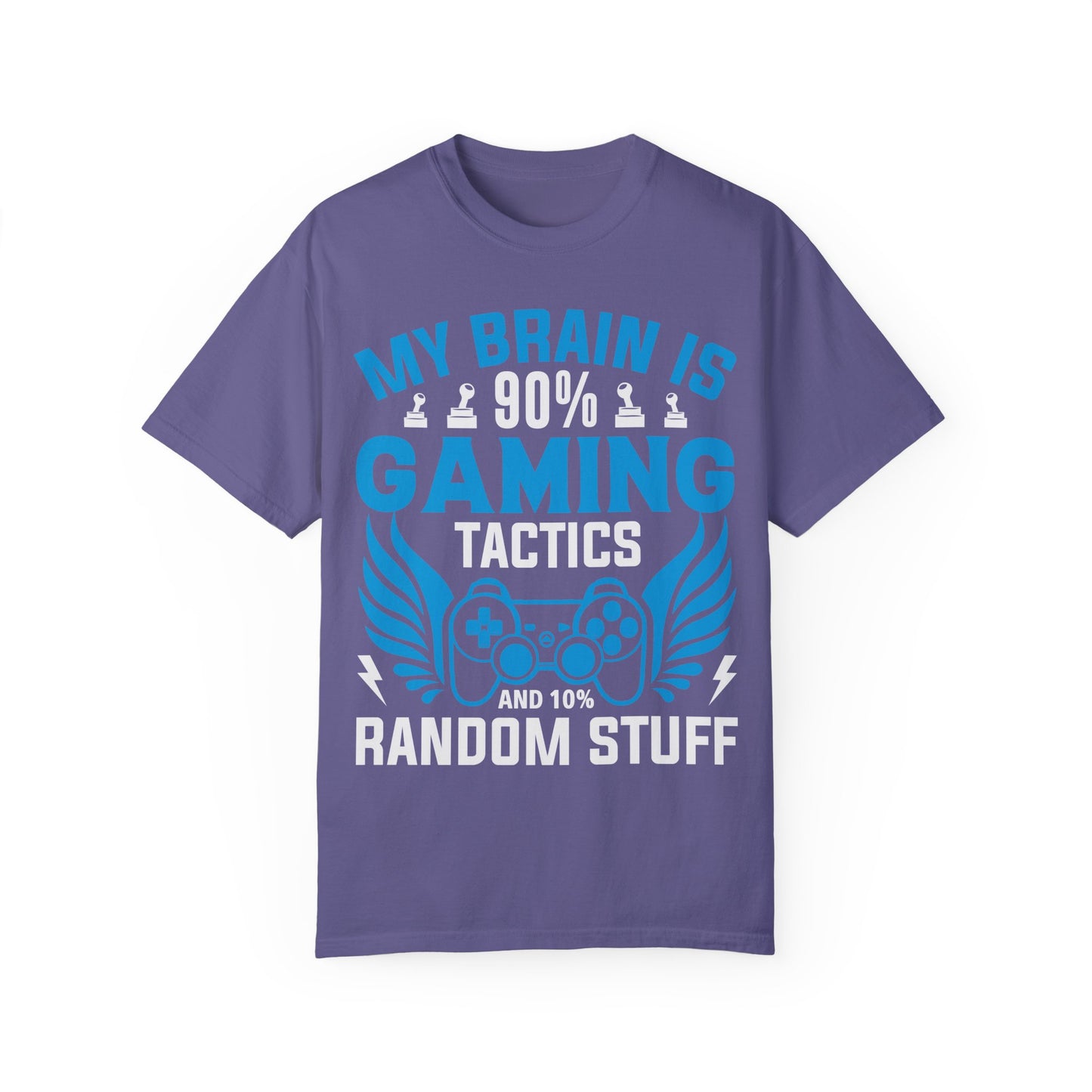 My Brain is 90% Gaming Tactics and 10% Random Stuff Gamer T-shirt