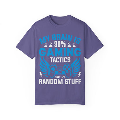 My Brain is 90% Gaming Tactics and 10% Random Stuff Gamer T-shirt