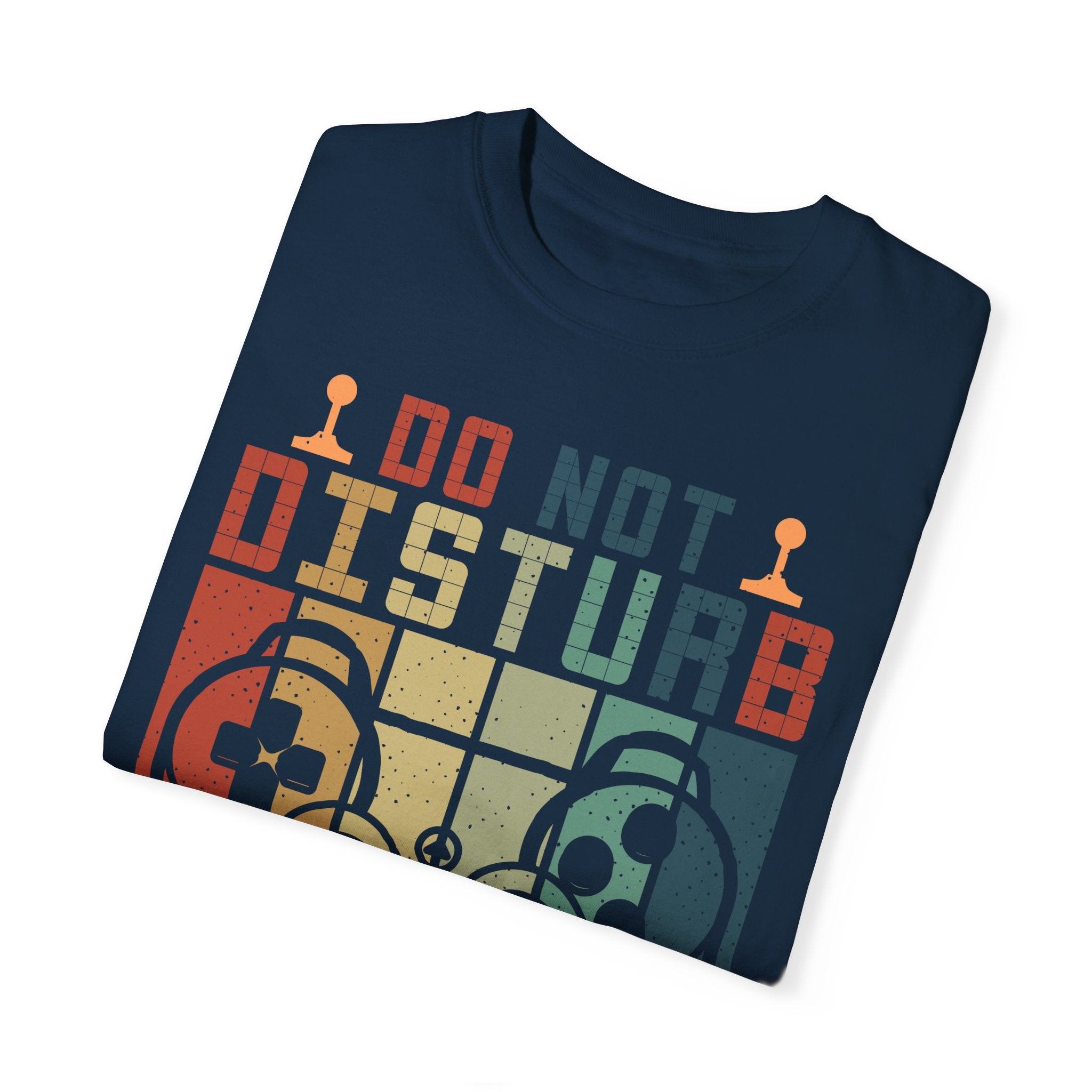 Do Not Disturb, I Am Gaming Retro Gamer T-shirt
