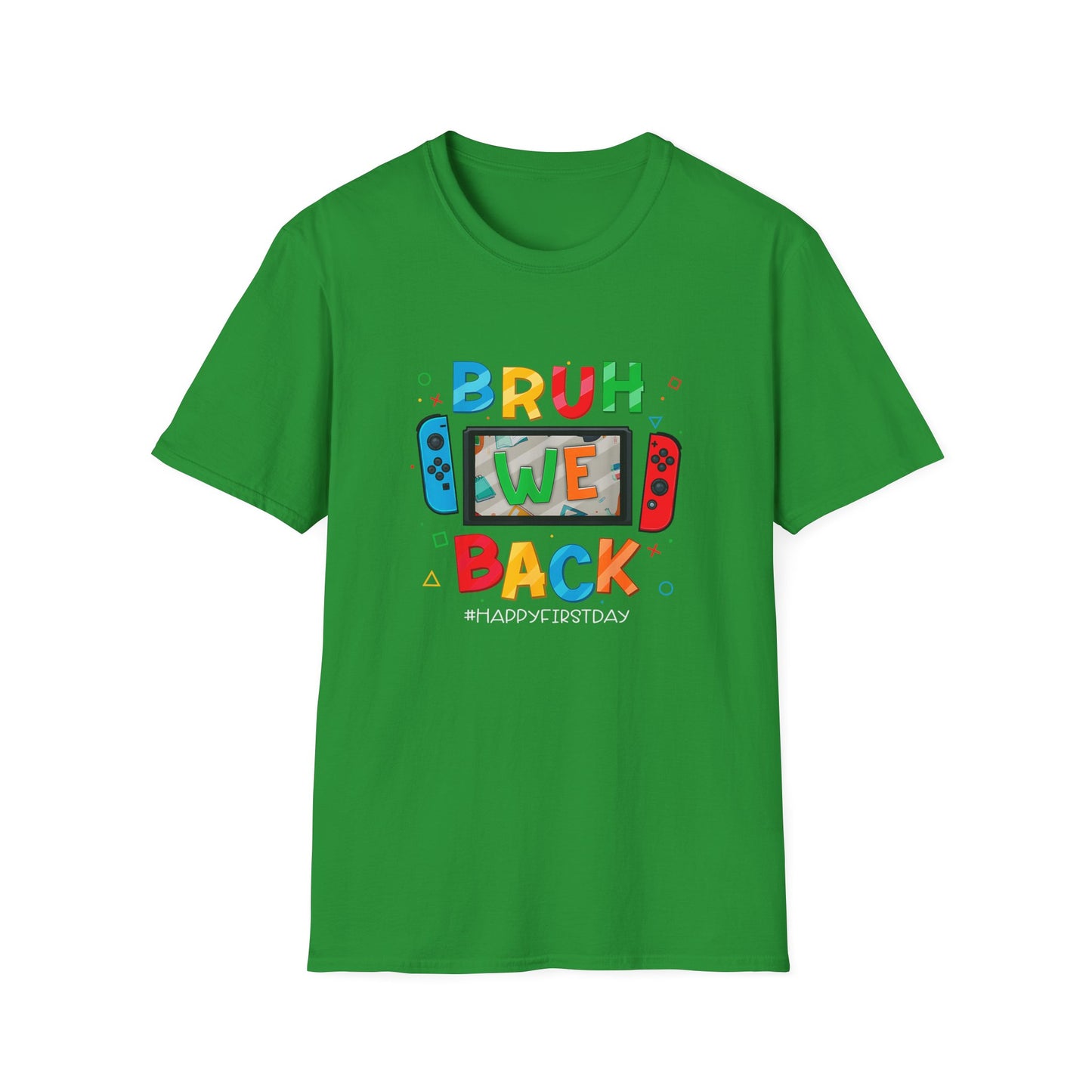 Back to School Gamers Bruh We Back Happy First Day of School T-Shirt