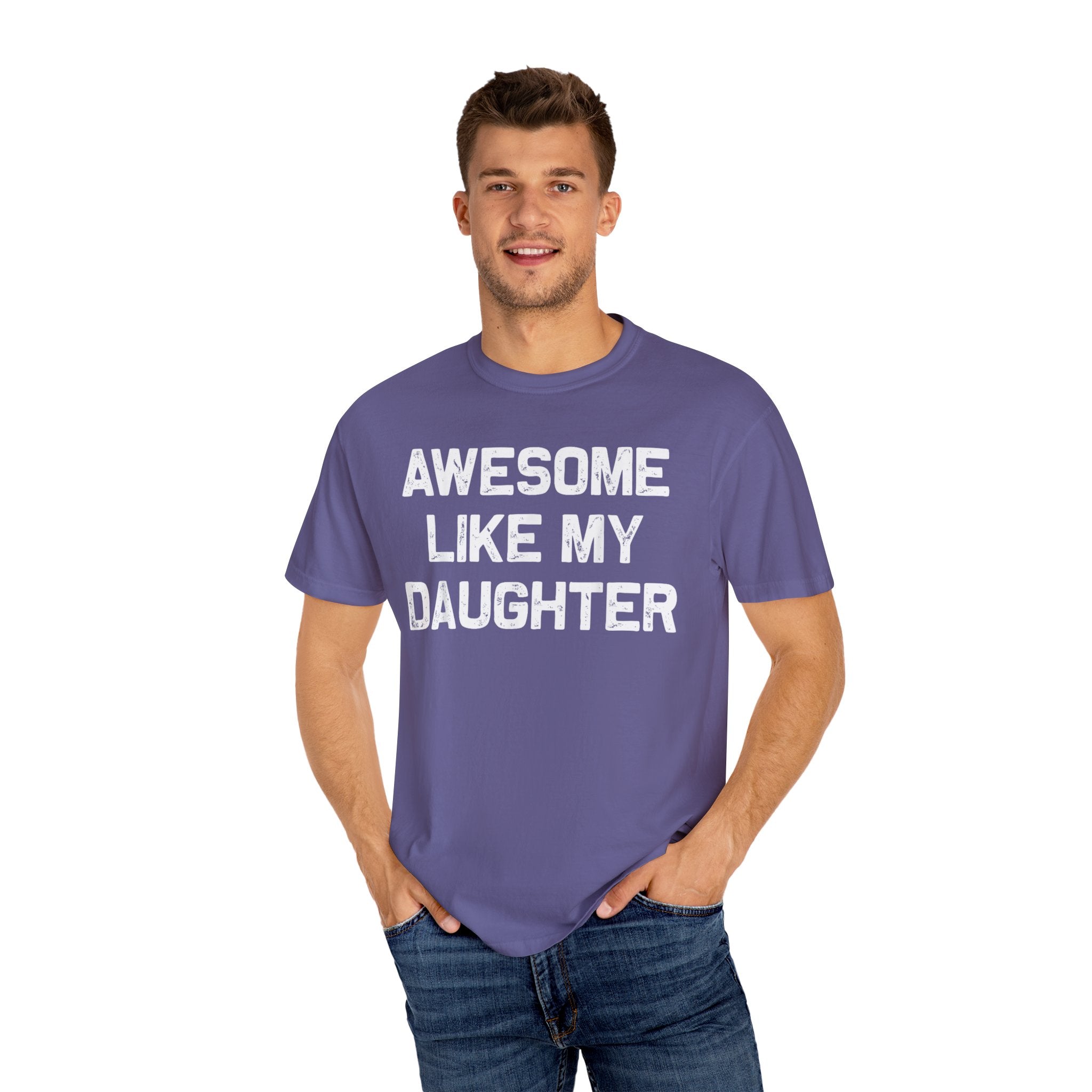 Awesome Like My Daughter – Father’s Day T-shirt