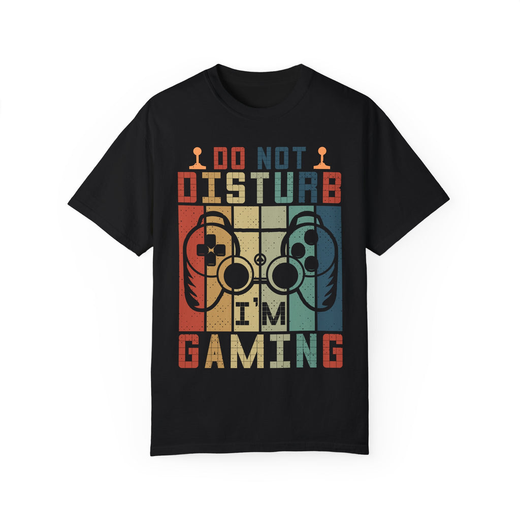 Do Not Disturb, I Am Gaming Retro Gamer T-shirt