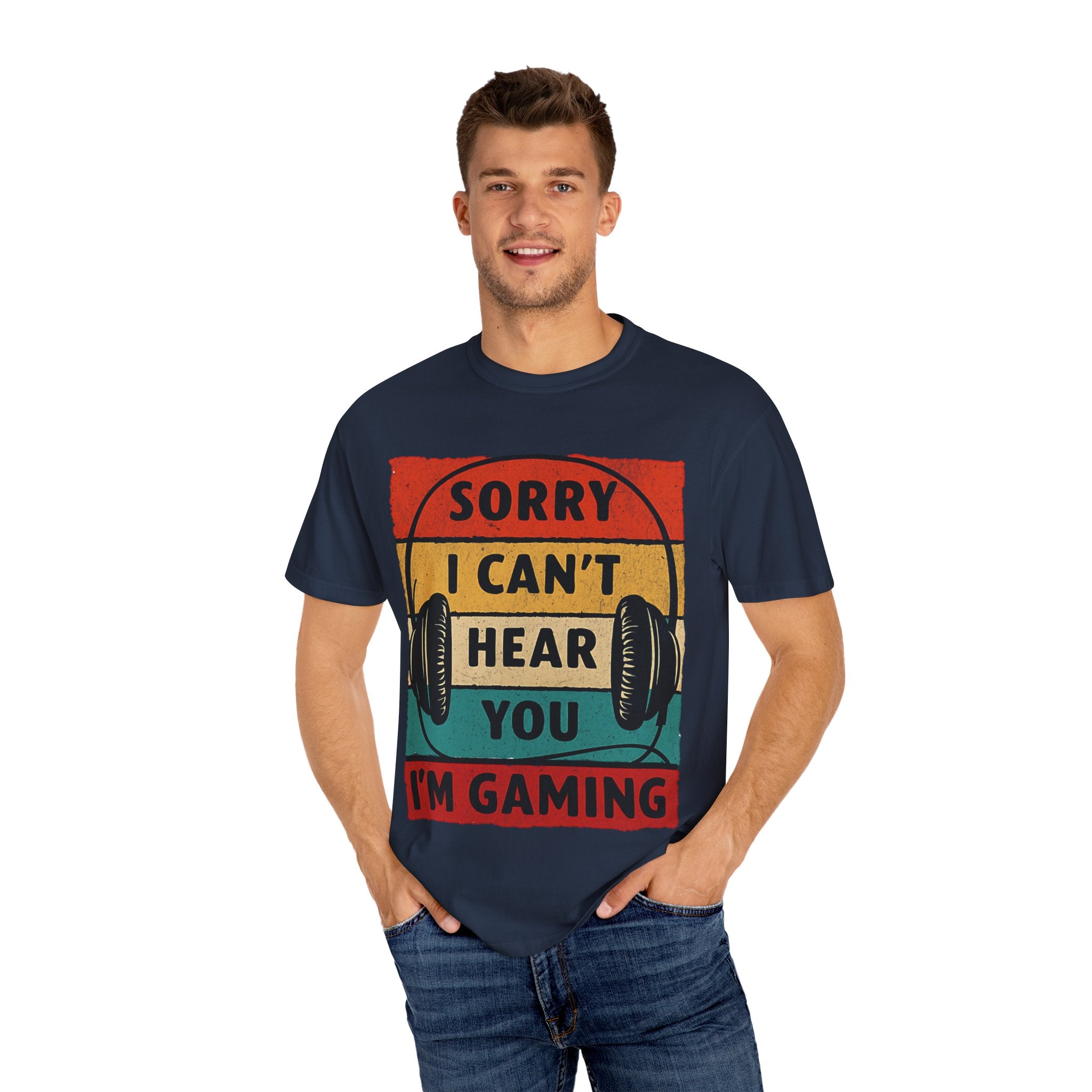 I Can’t Hear You, I’m Gaming Gamer T-Shirt