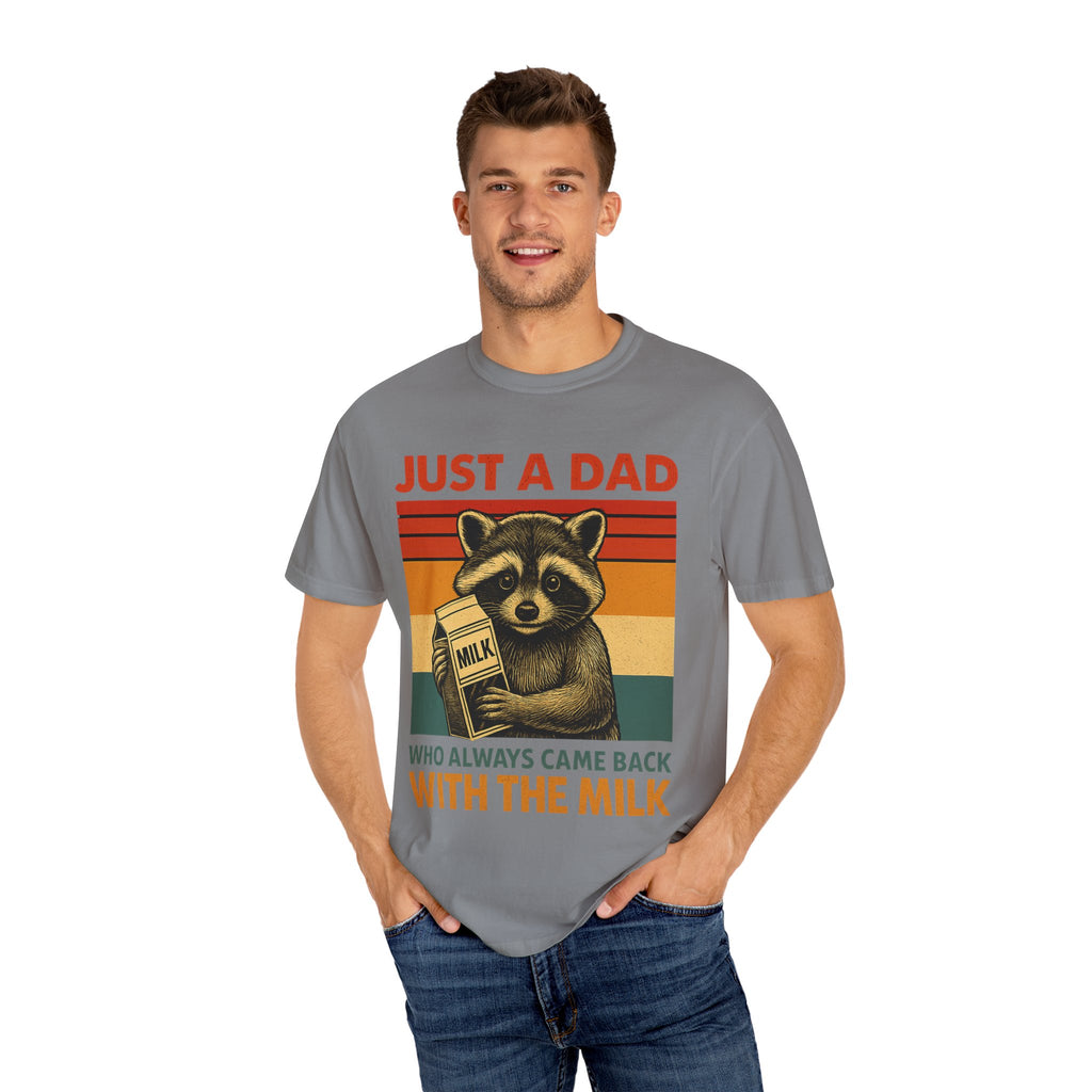 Just a Dad Who Always Came Back with the Milk – Father’s Day T-shirt