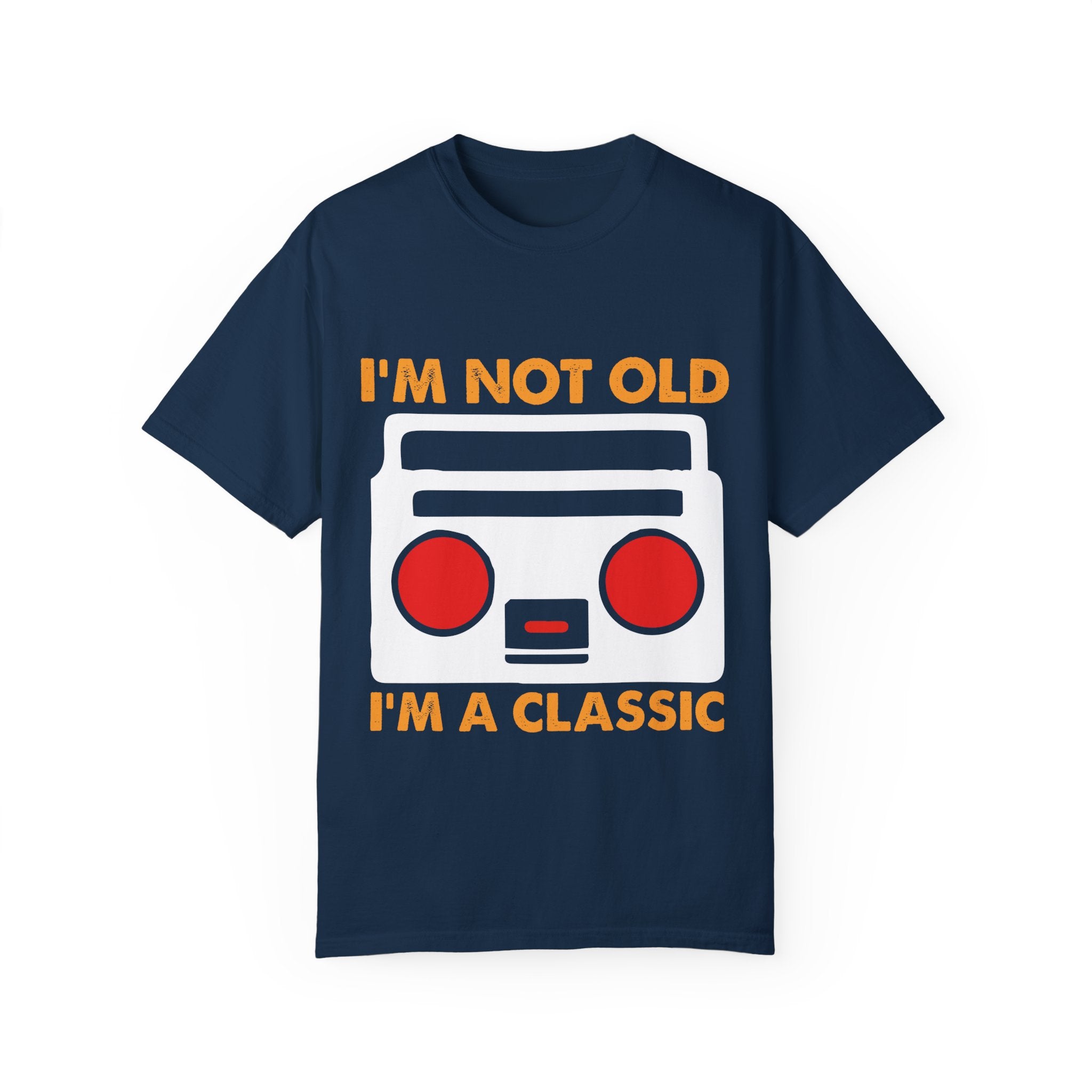 I'm Not Old, I'm a Classic – Retro Music Boombox T-shirt