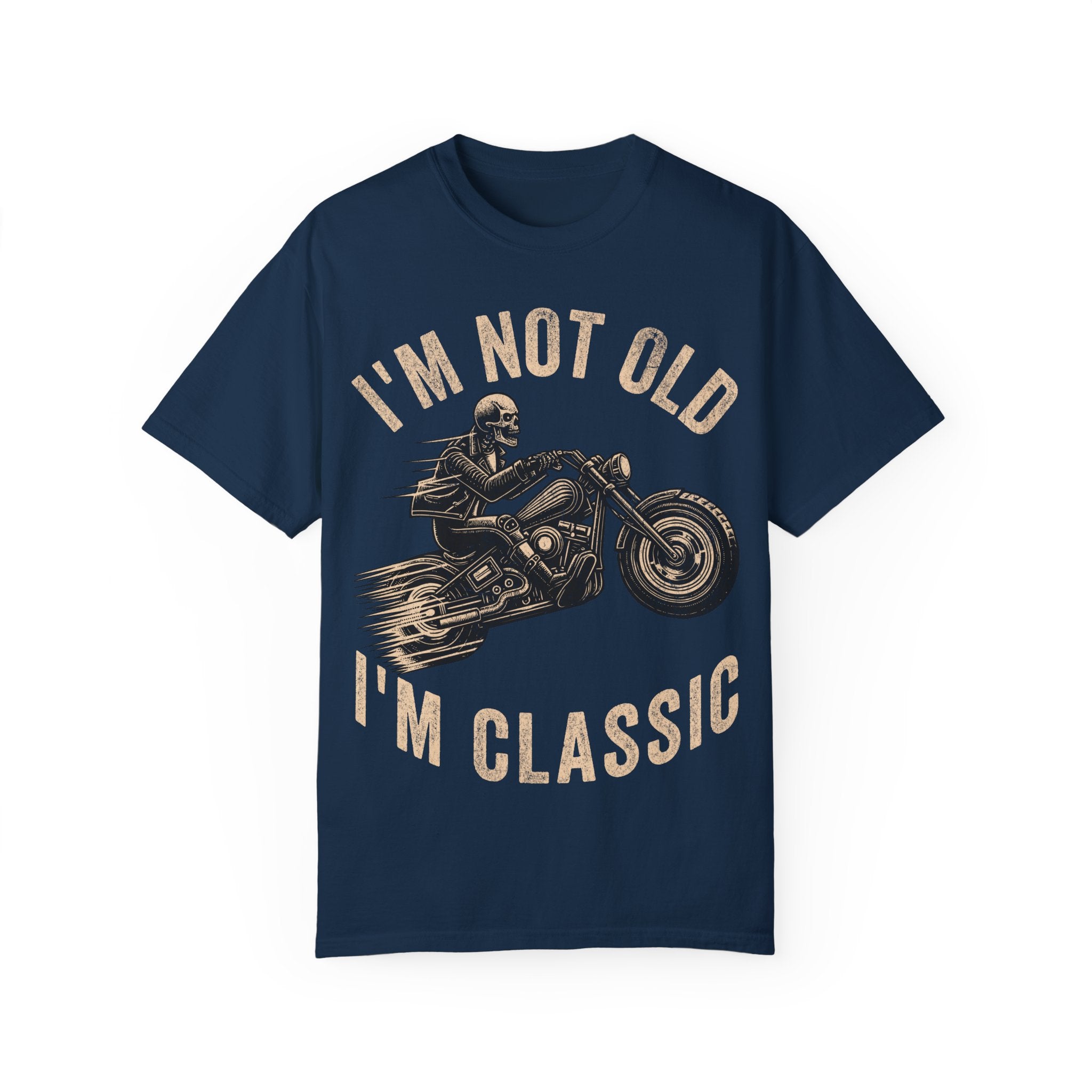 Biker Dad – I’m Not Old, I’m Classic Father’s Day T-Shirt