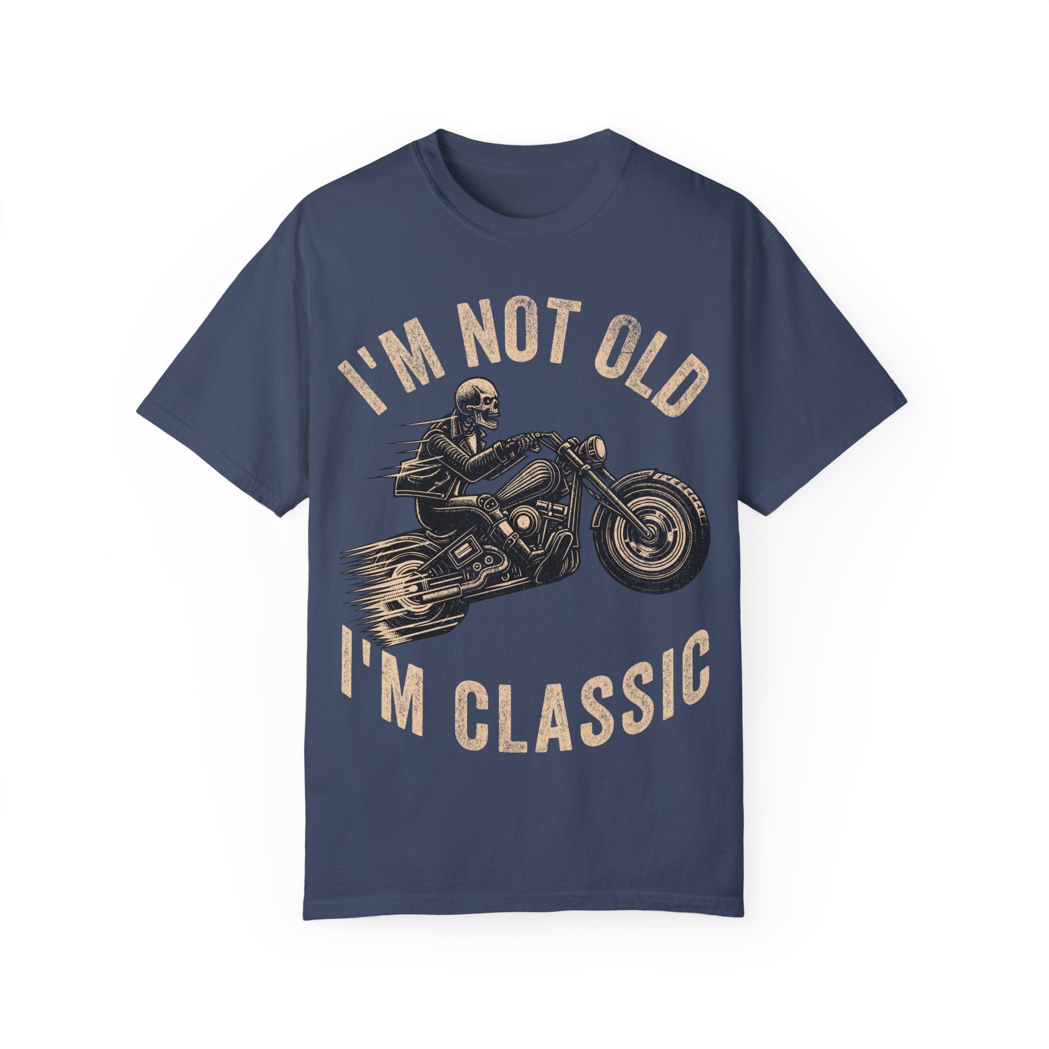 Biker Dad – I’m Not Old, I’m Classic Father’s Day T-Shirt