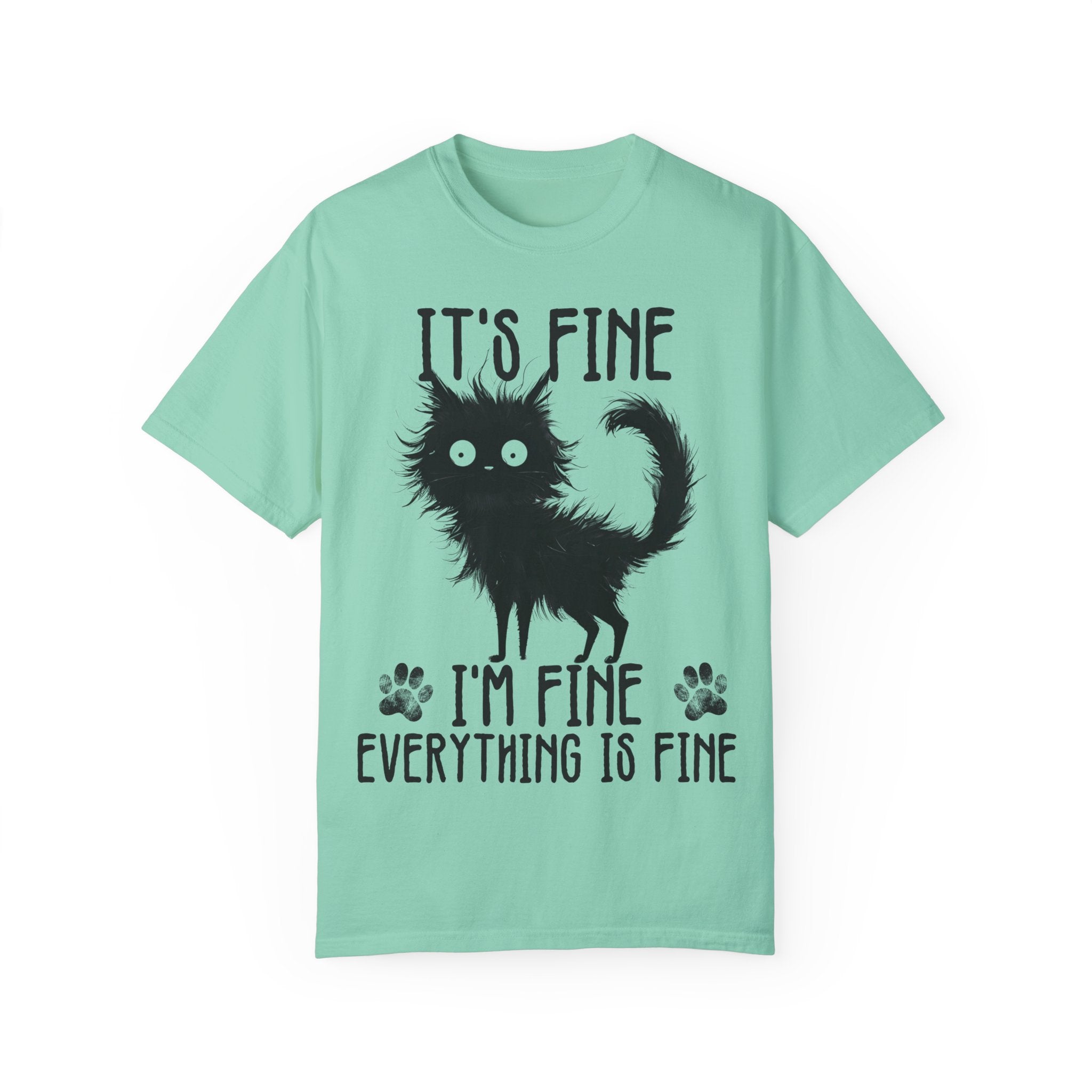 I’m Fine, It’s Fine, Everything Is Fine Funny Cat Kitten T-Shirt