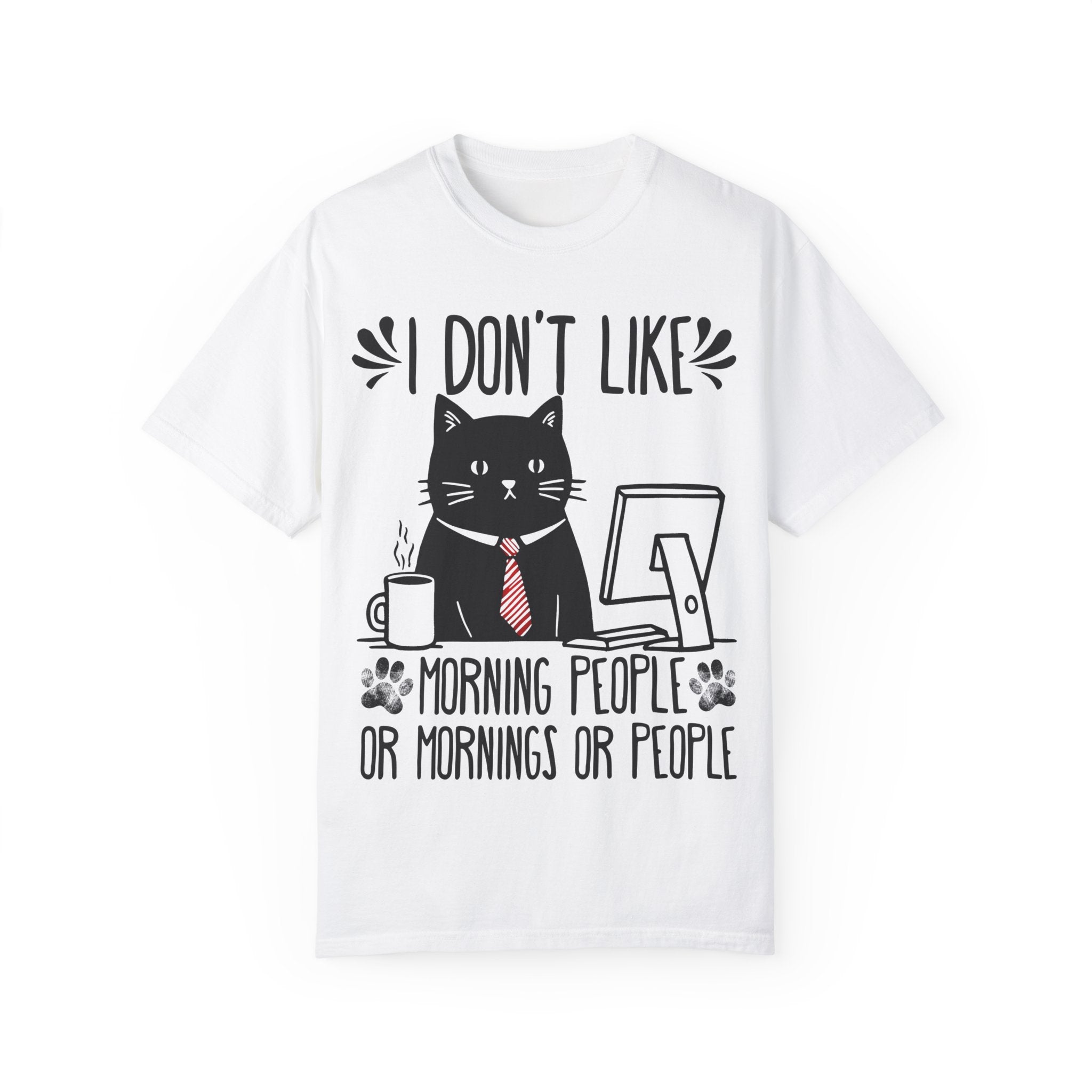 I Don’t Like Morning People... Or Mornings... Or People Funny Cat T-shirt