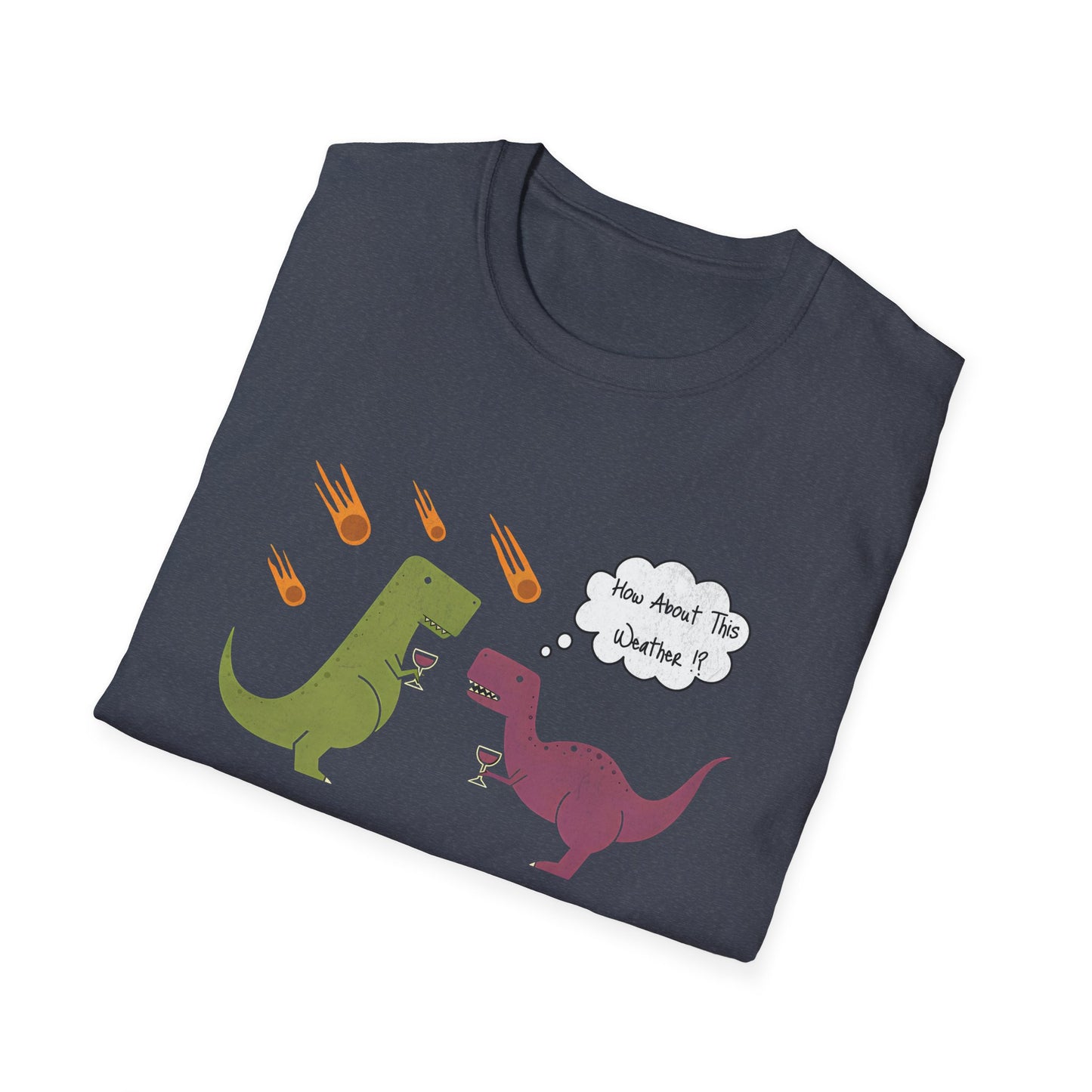 Funny T-Rex How About This Weather? Dino Puns T-Shirt