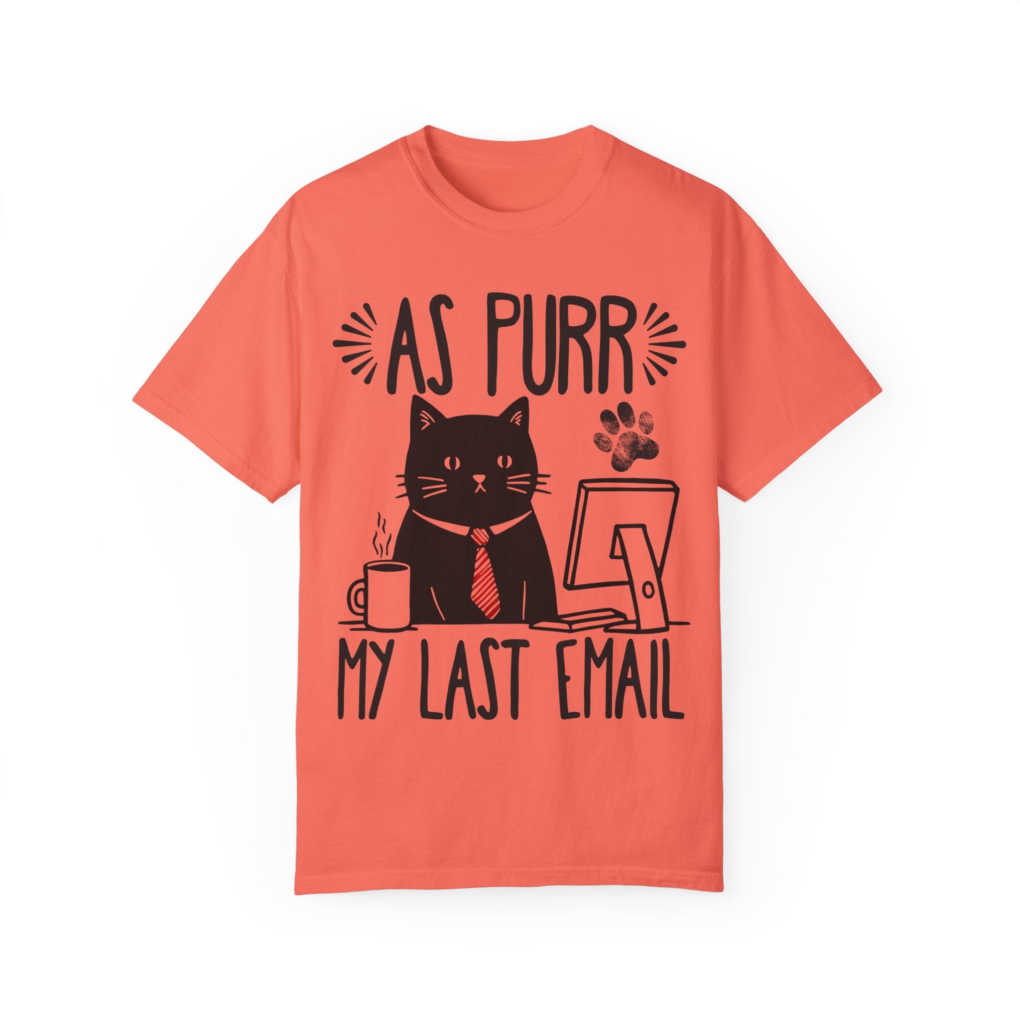 As Purr My Last Email Funny Cat T-shirt