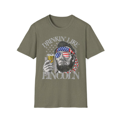 Drinkin' Like Lincoln Beer Drinking 4th of July President T-shirt