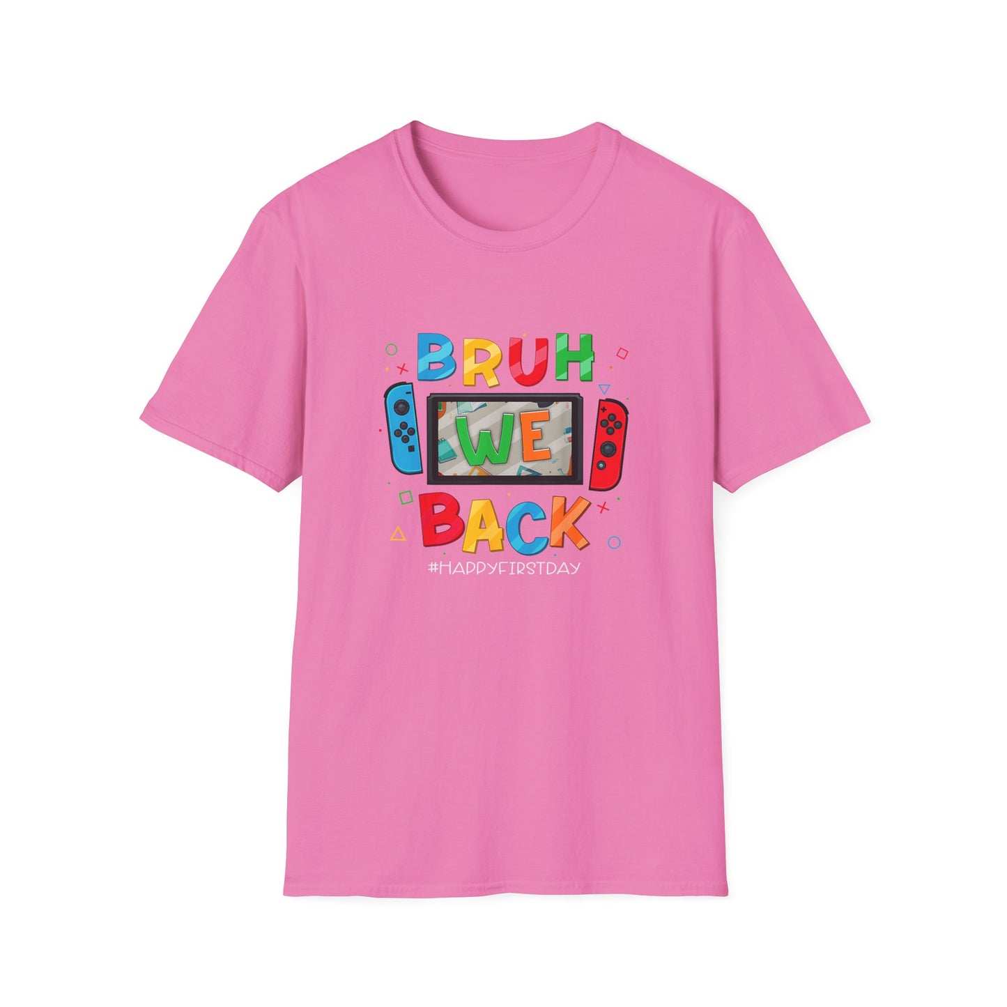 Back to School Gamers Bruh We Back Happy First Day of School T-Shirt
