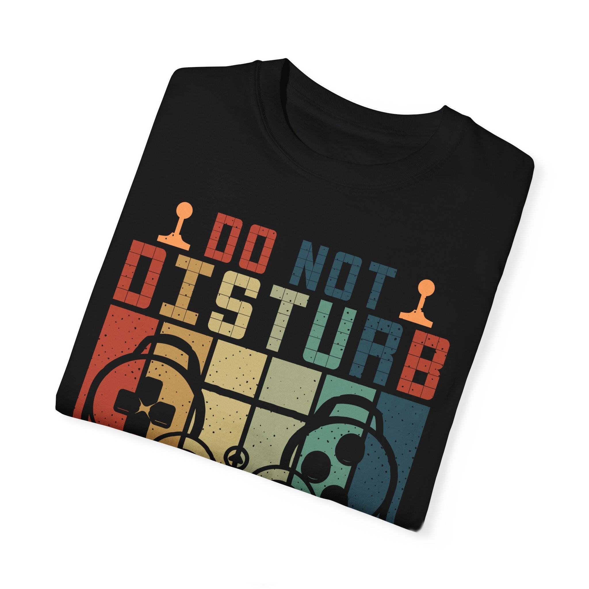 Do Not Disturb, I Am Gaming Retro Gamer T-shirt