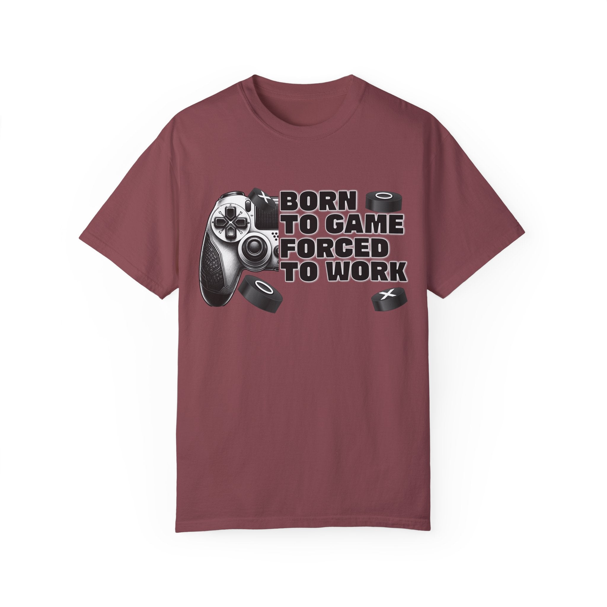 Born To Game, Forced To Work Funny Gamer T-Shirt