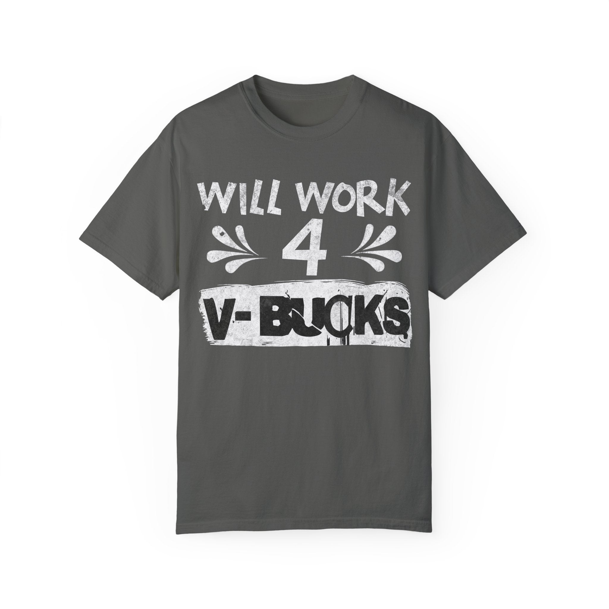 Will Work for V-Bucks Funny Gamer T-shirt