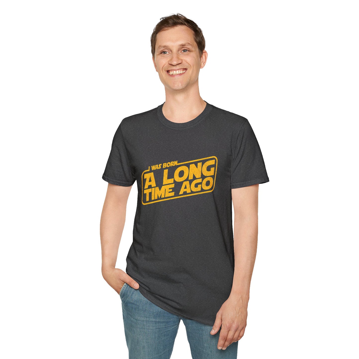 I Was Born A Long Time Ago Funny Pop Culture T-Shirt