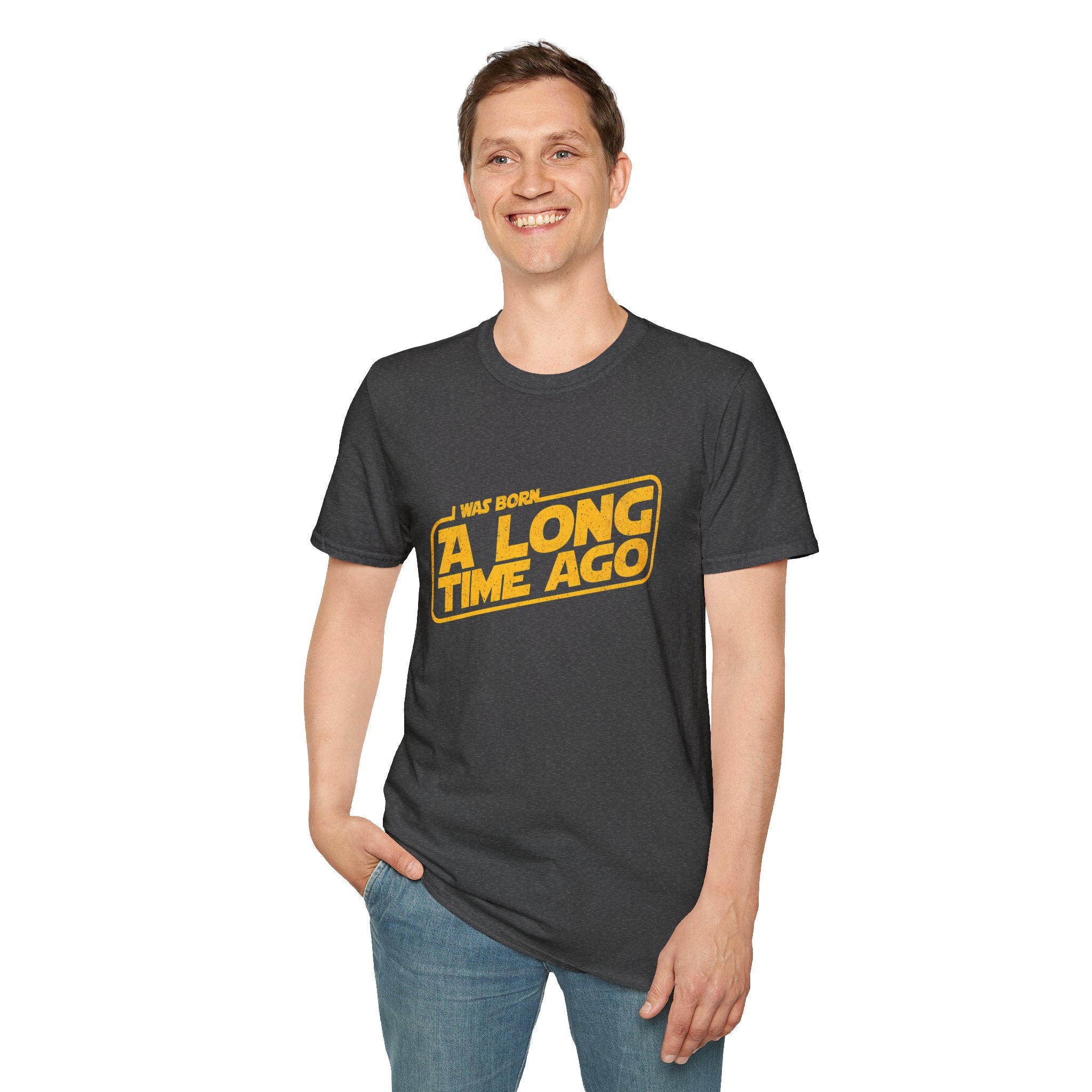I Was Born A Long Time Ago Funny Pop Culture T-Shirt