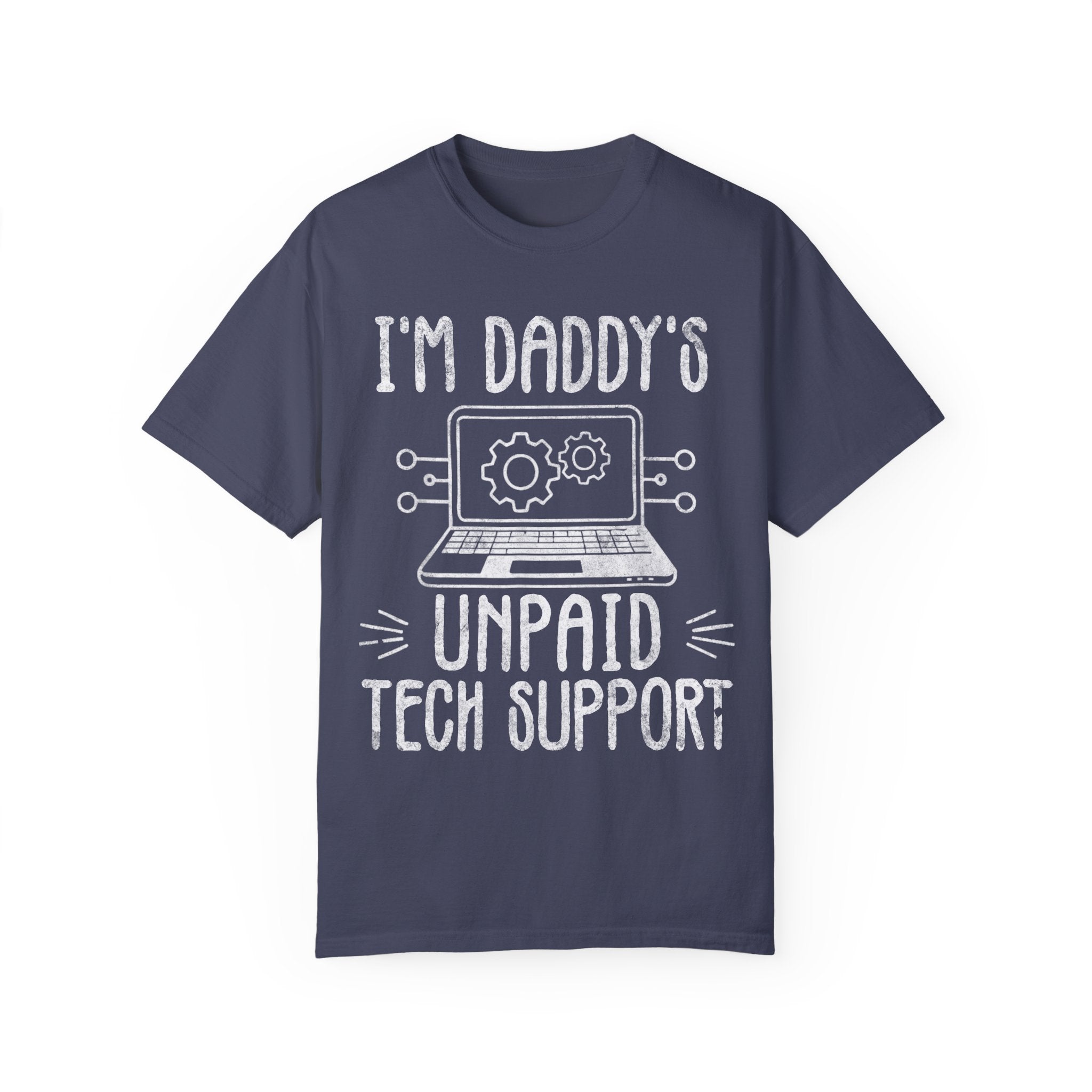 I'm Daddy's Unpaid Tech Support Funny T-shirt