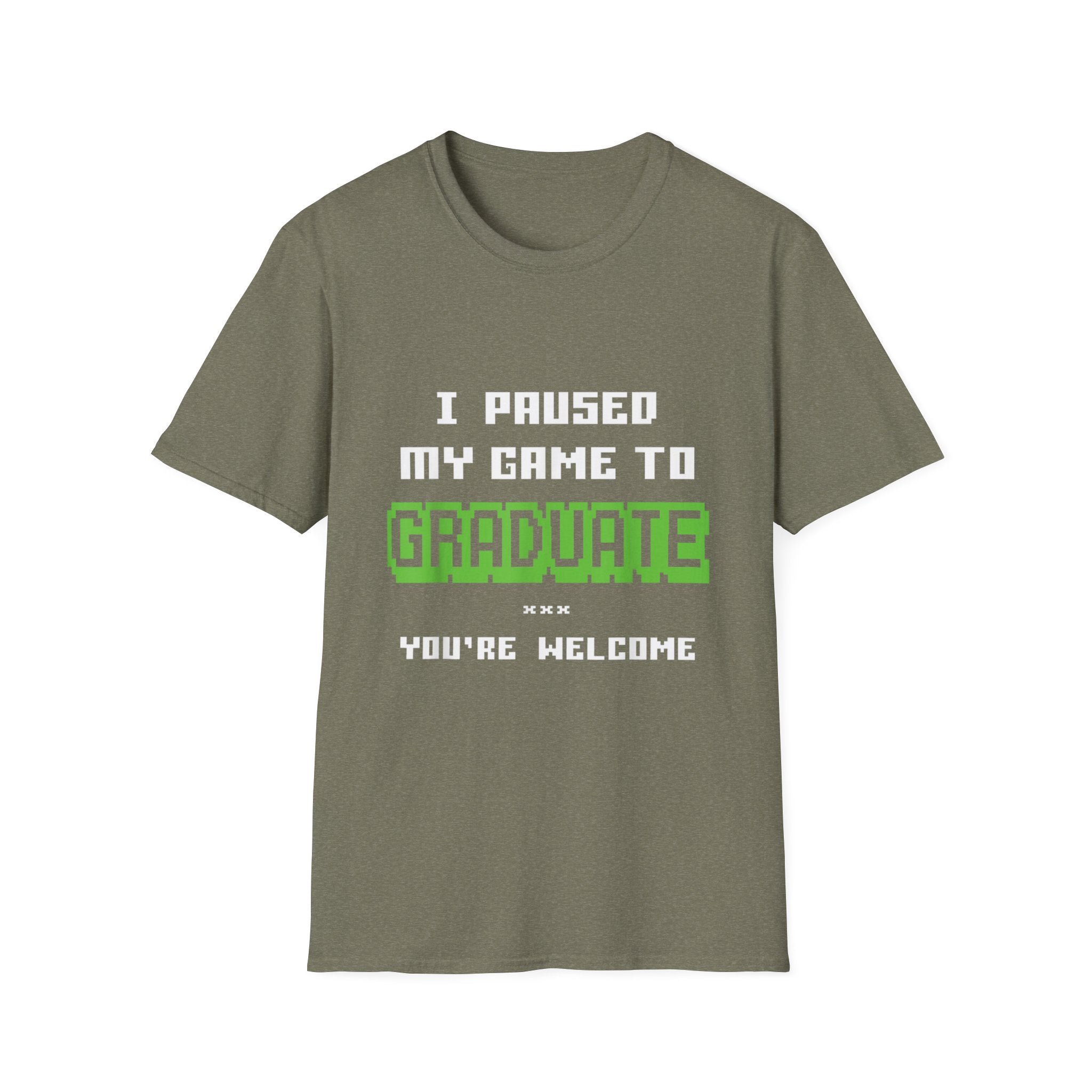I Paused My Game to Graduate Gamer Graduation T-shirt
