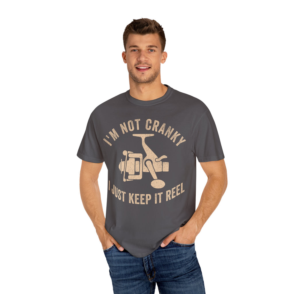 Fisher Dad – I’m Not Cranky, I Just Keep It Reel Father’s Day T-shirt