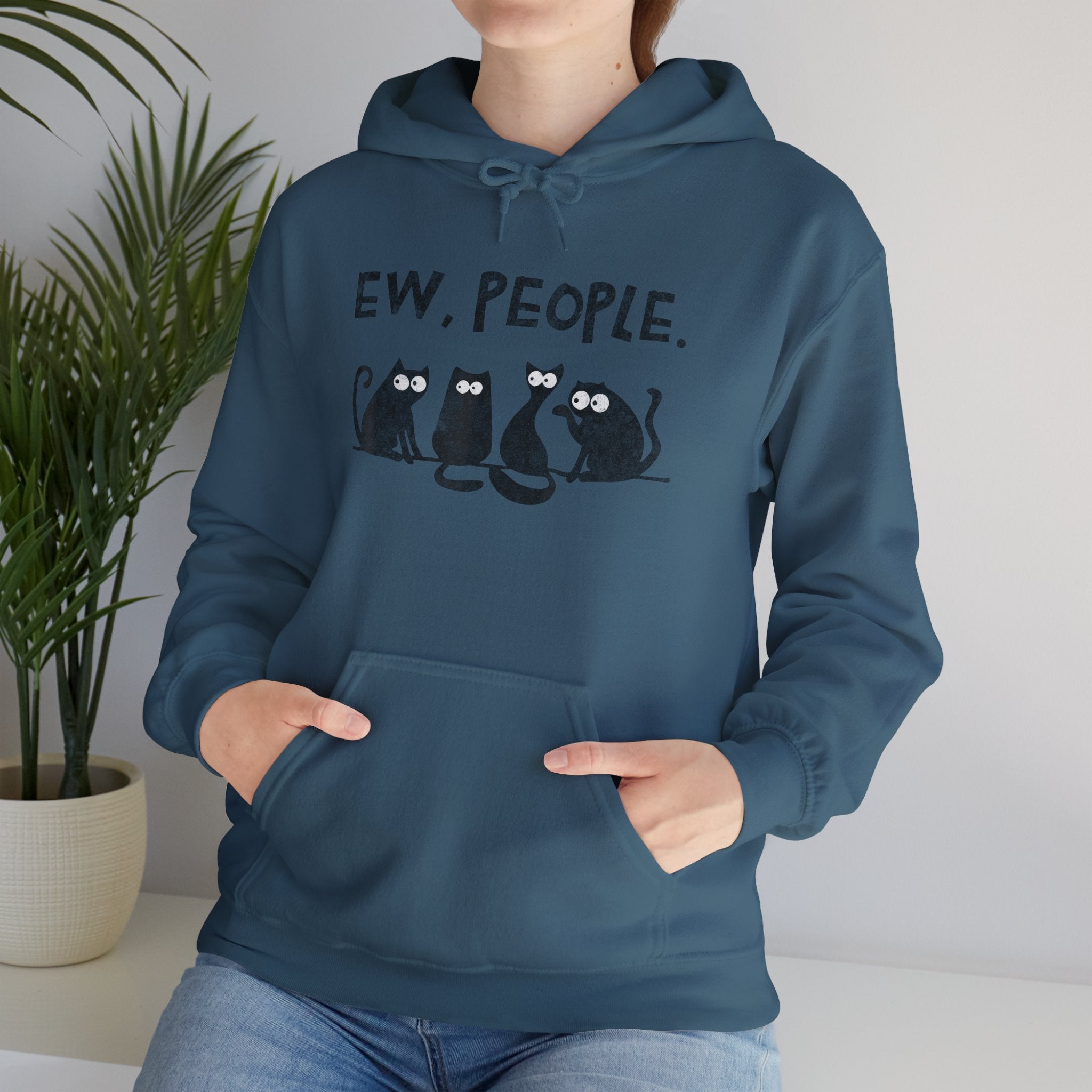 Funny Cats Ew, People Hooded Sweatshirt Hoodie