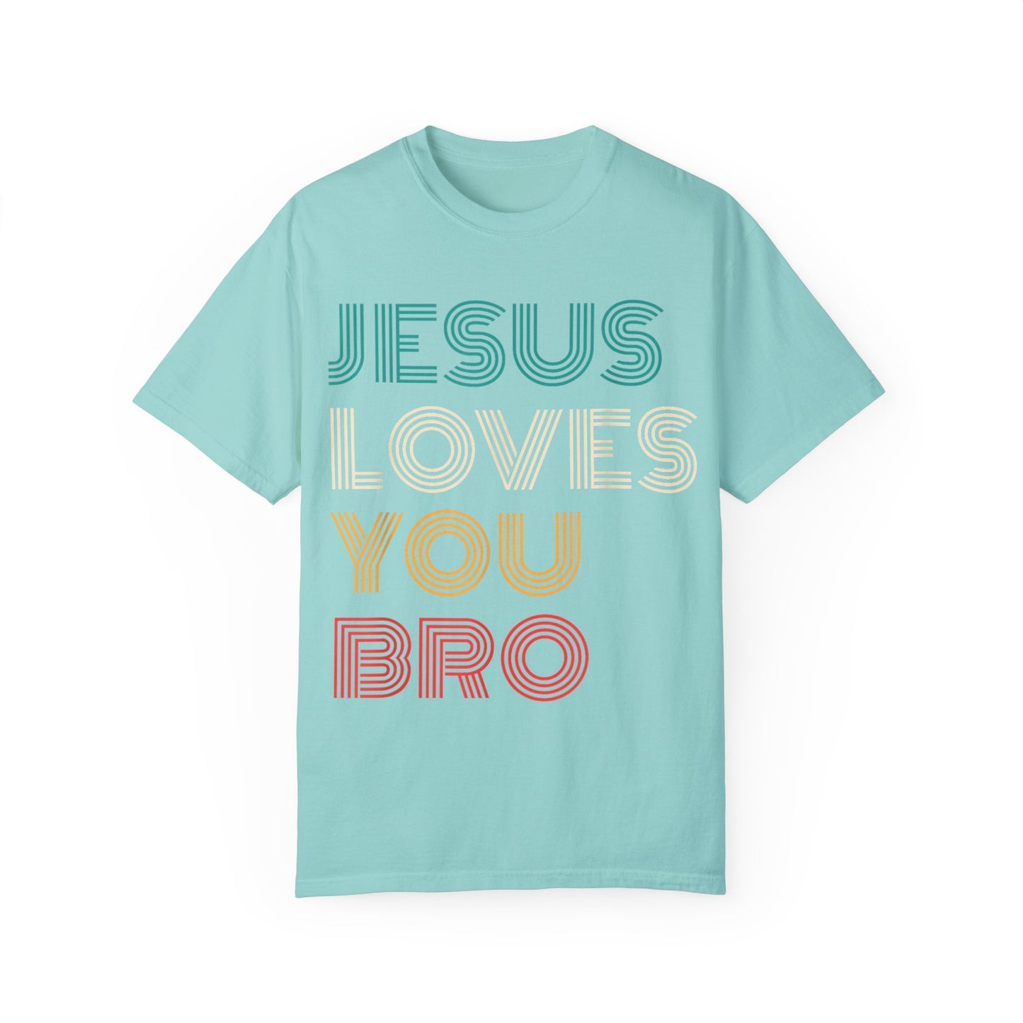 Jesus Loves You Bro – Funny Christian Religious T-shirt