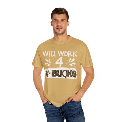 Will Work for V-Bucks Funny Gamer T-shirt