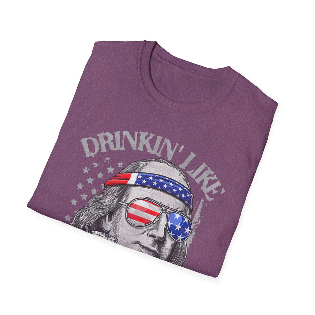 Beer Drinking 4th of July Drinkin' like Franklin T-Shirt