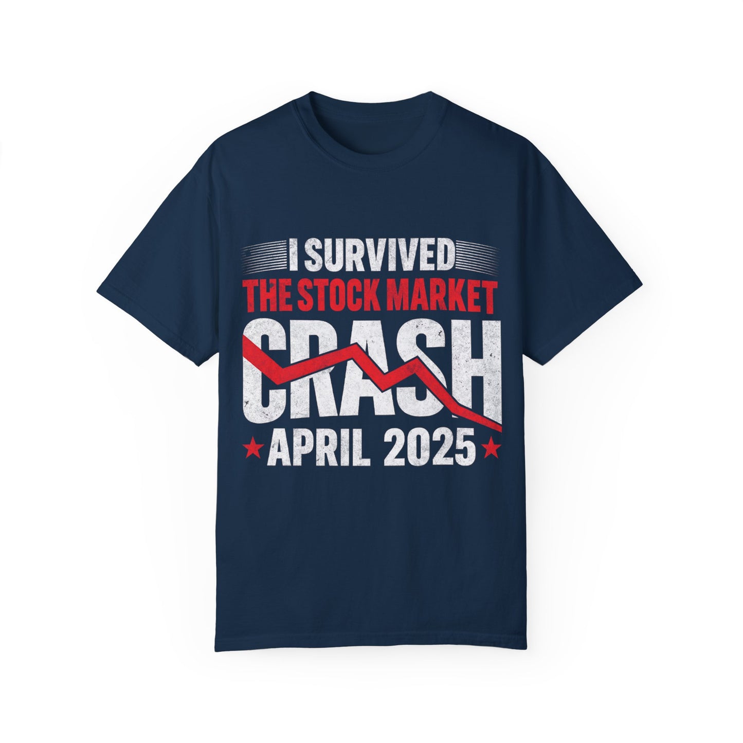 I Survived the Stock Market Crash April 2025 T-shirt