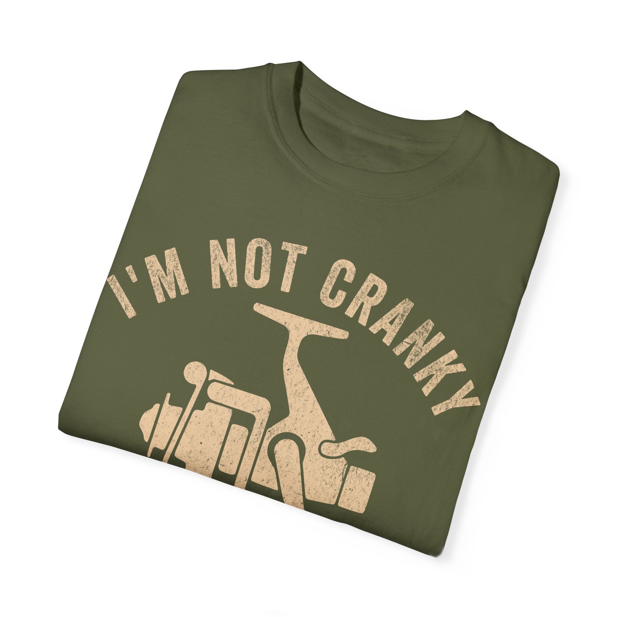 Fisher Dad – I’m Not Cranky, I Just Keep It Reel Father’s Day T-shirt