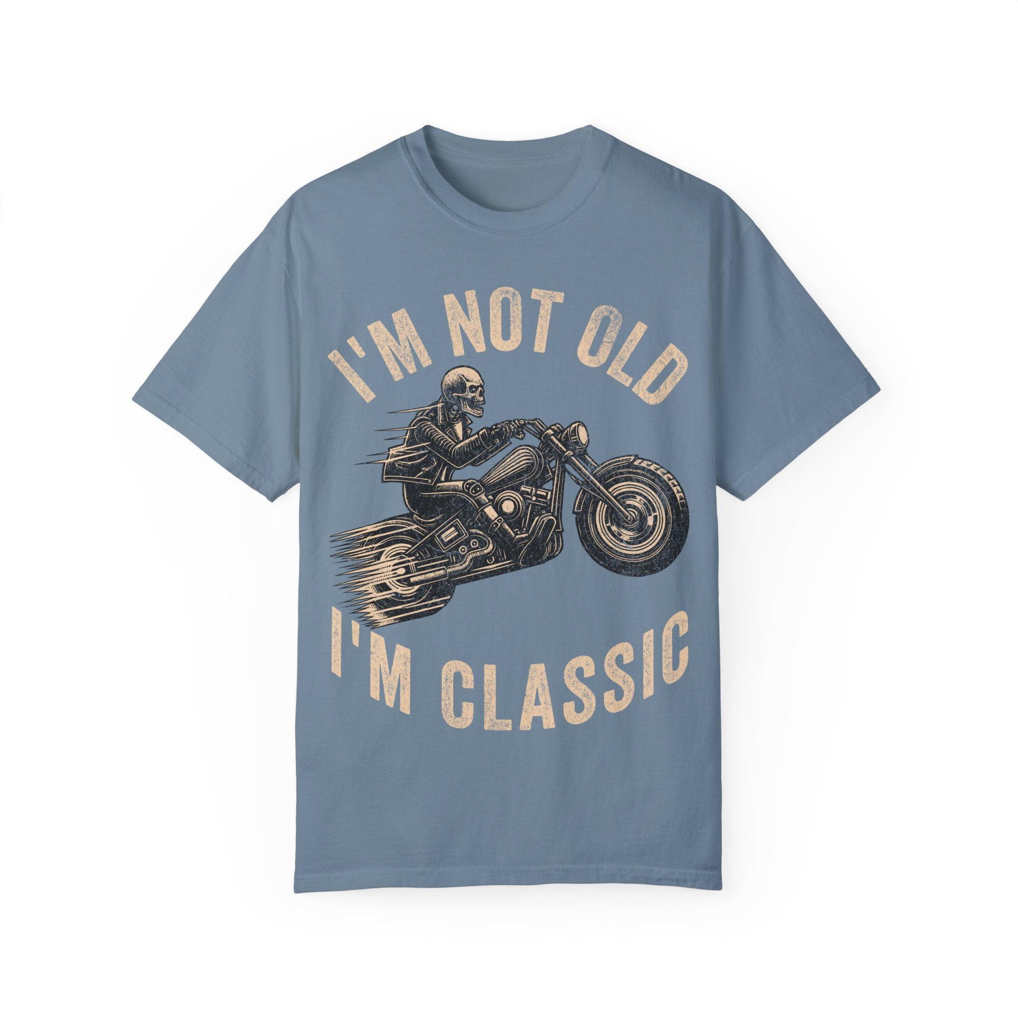 Biker Dad – I’m Not Old, I’m Classic Father’s Day T-Shirt