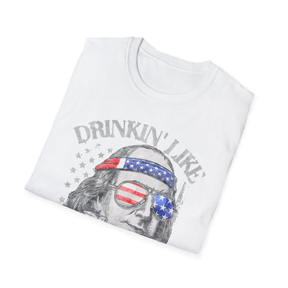 Beer Drinking 4th of July Drinkin' like Franklin T-Shirt