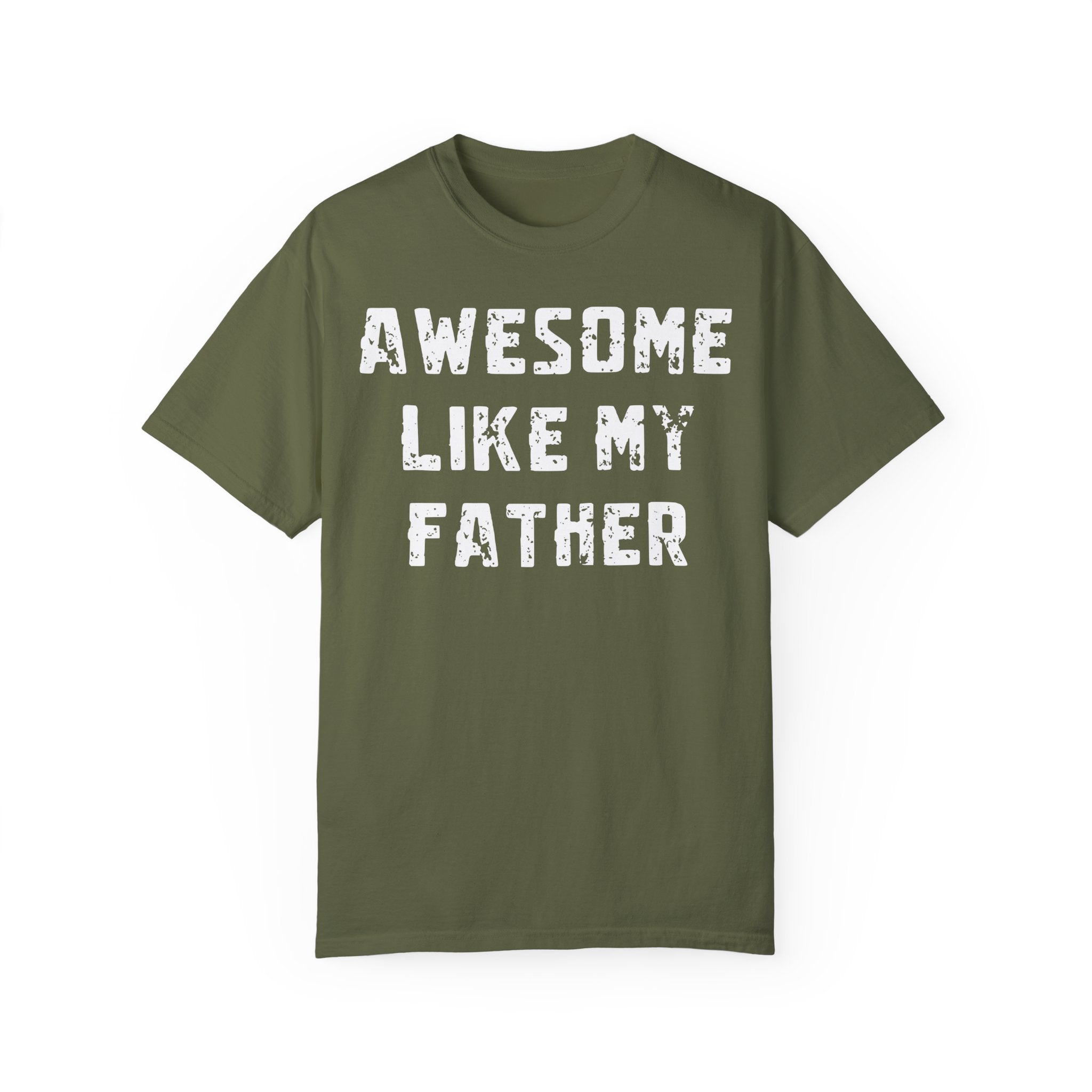 Awesome Like My Father – Father’s Day T-Shirt T-shirt