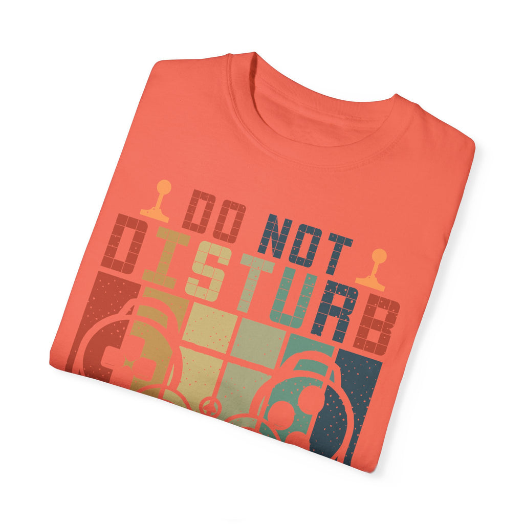 Do Not Disturb, I Am Gaming Retro Gamer T-shirt