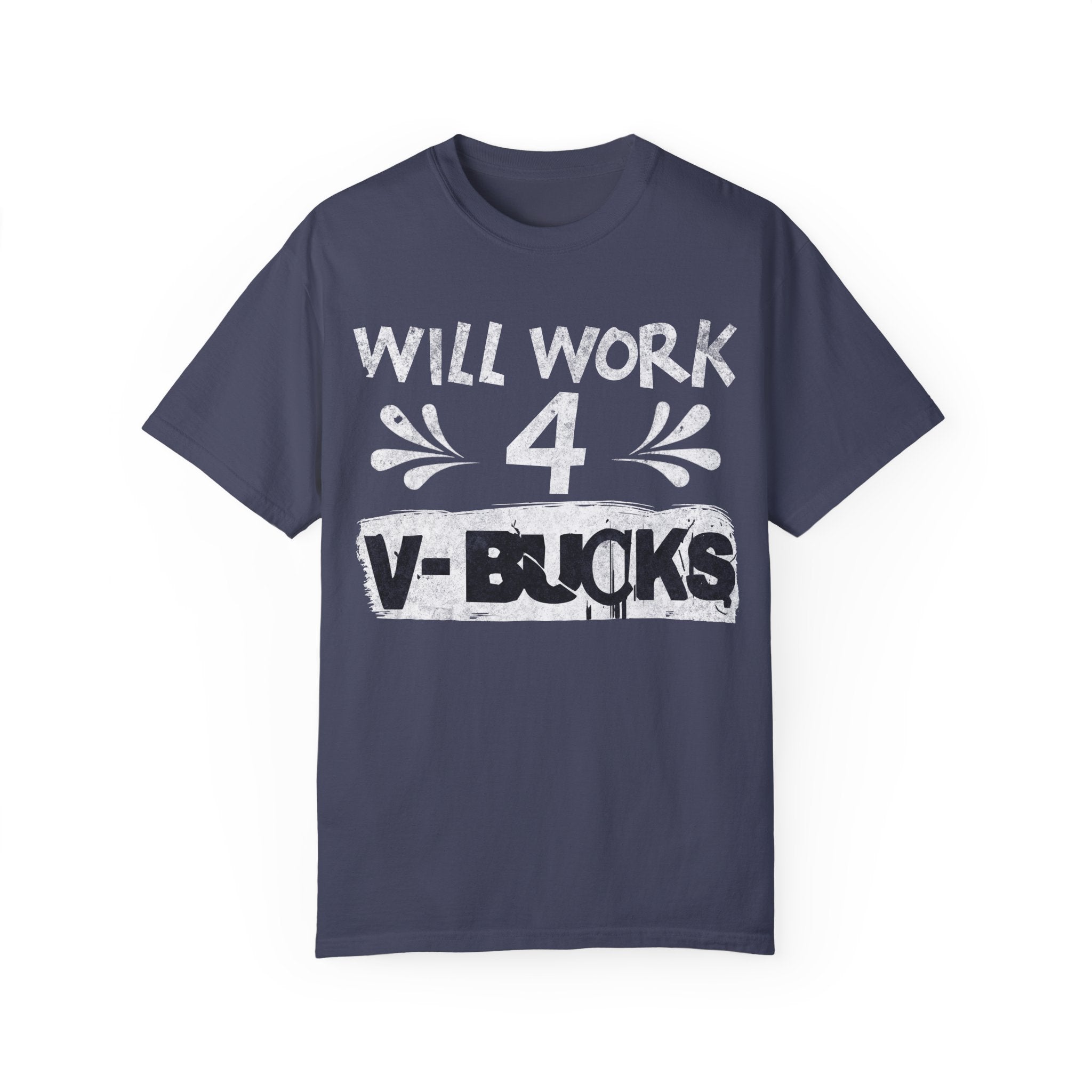 Will Work for V-Bucks Funny Gamer T-shirt