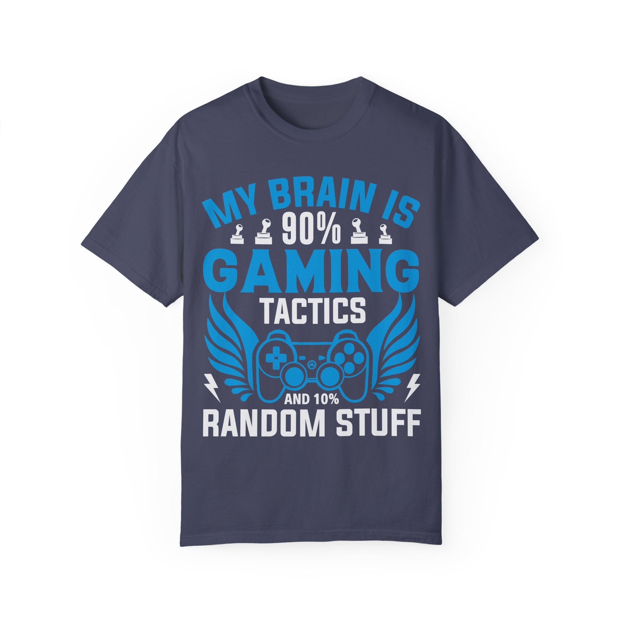 My Brain is 90% Gaming Tactics and 10% Random Stuff Gamer T-shirt